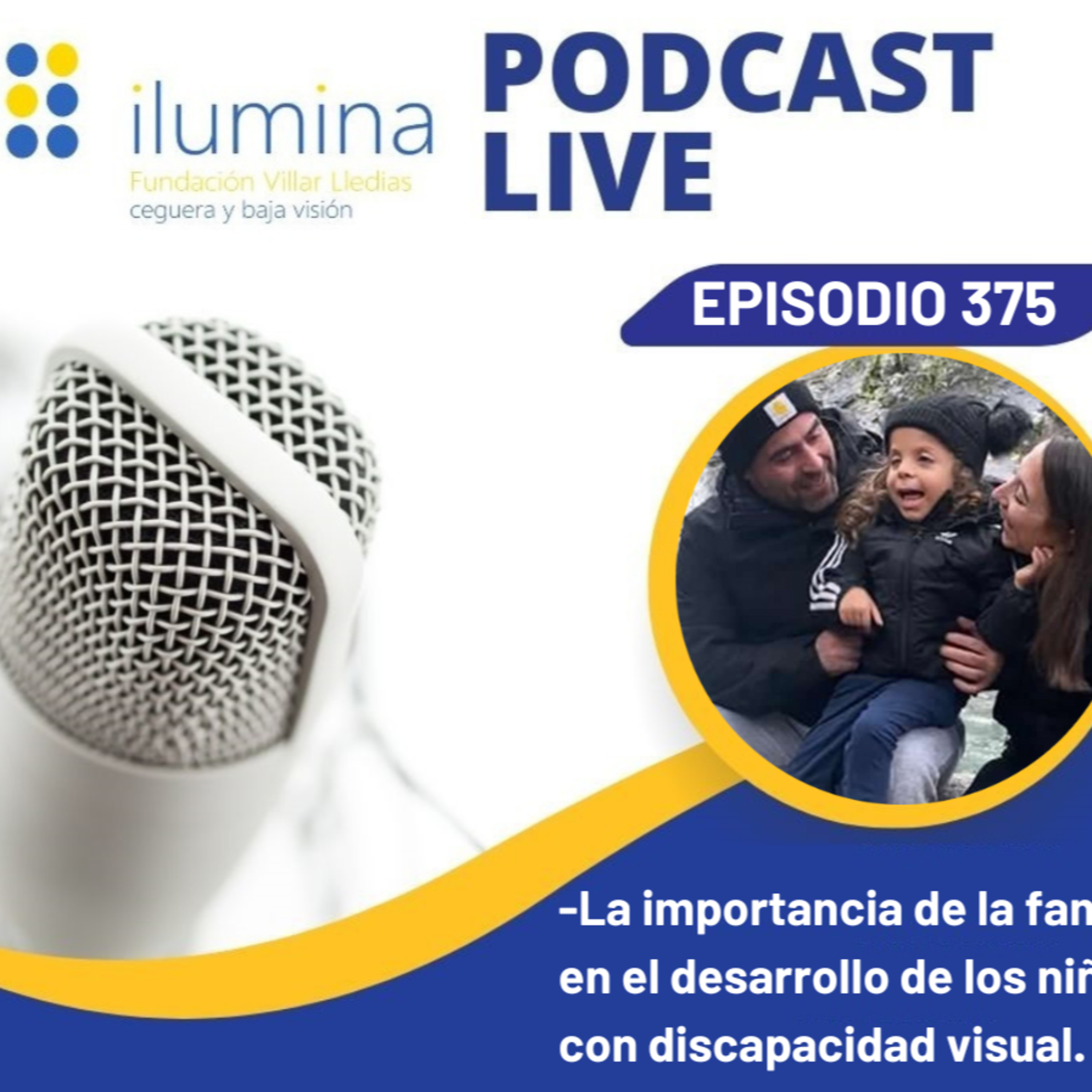 La importancia de la Familia en el Desarrollo de los niños con Discapacidad Visual episode artwork