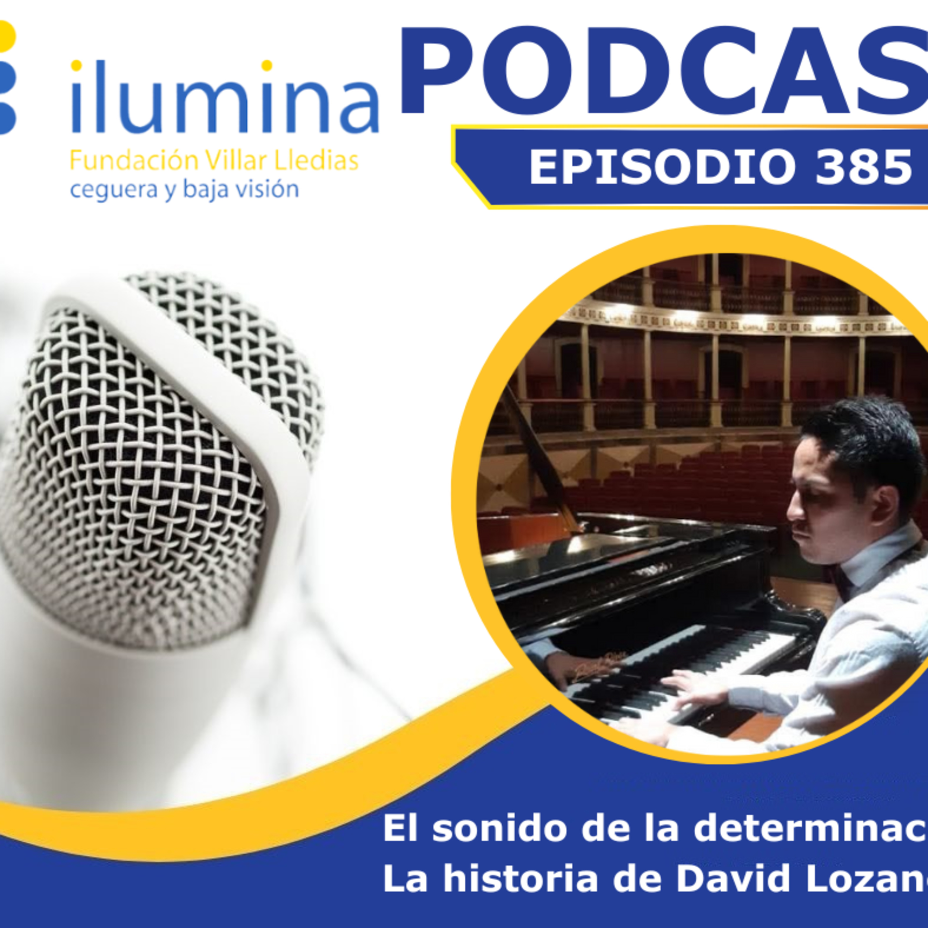 El sonido de la determinación: La historia de David Lozano episode artwork