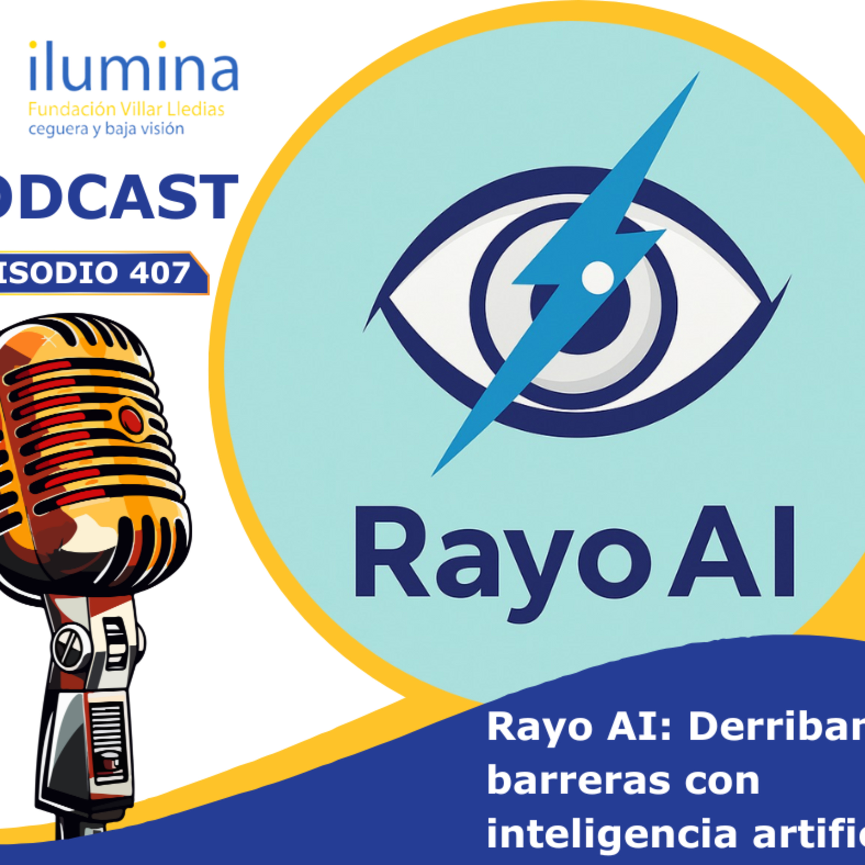 RayoAI: Derribando barreras con inteligencia artificial episode artwork
