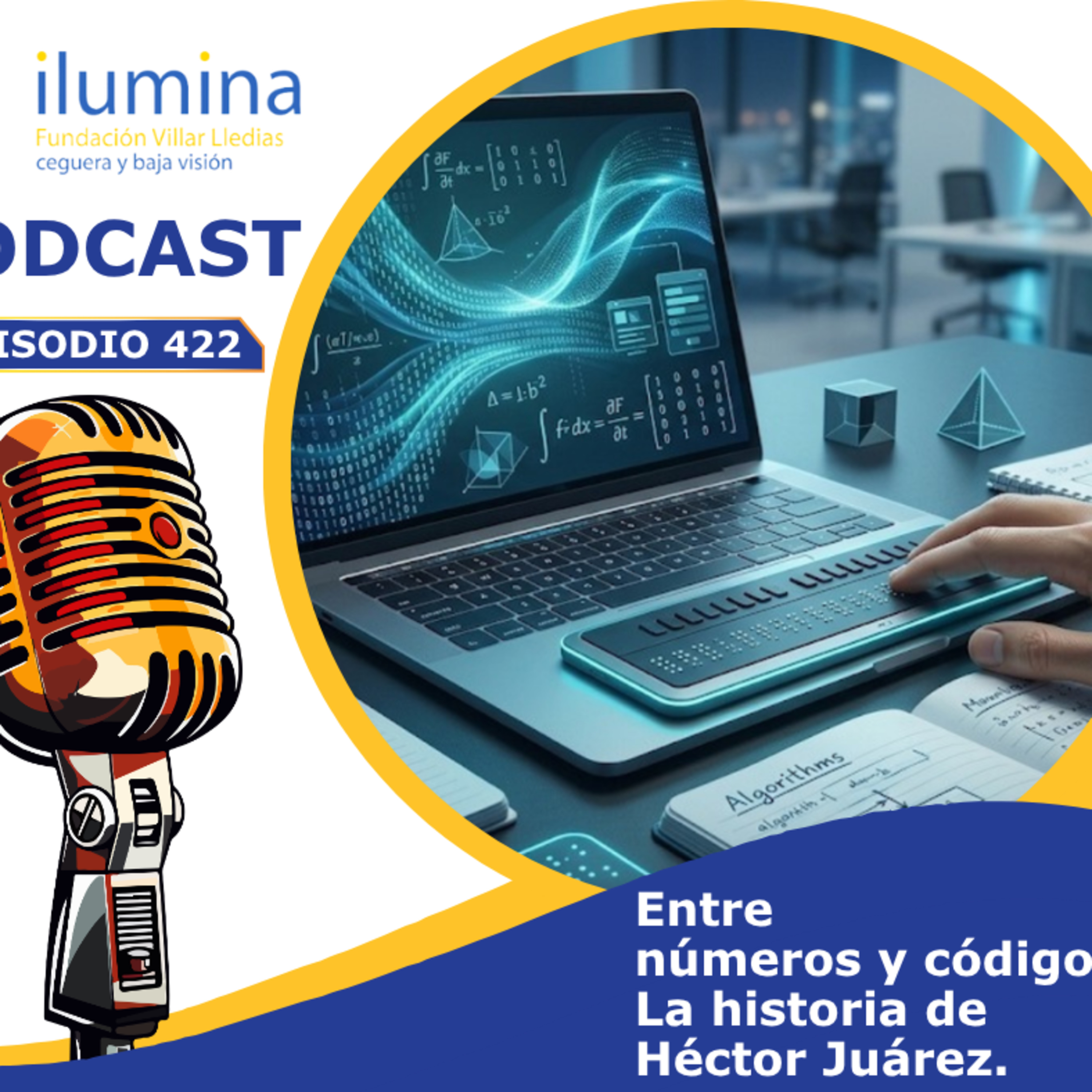 Entre Números y código: La historia de Héctor Juárez episode artwork