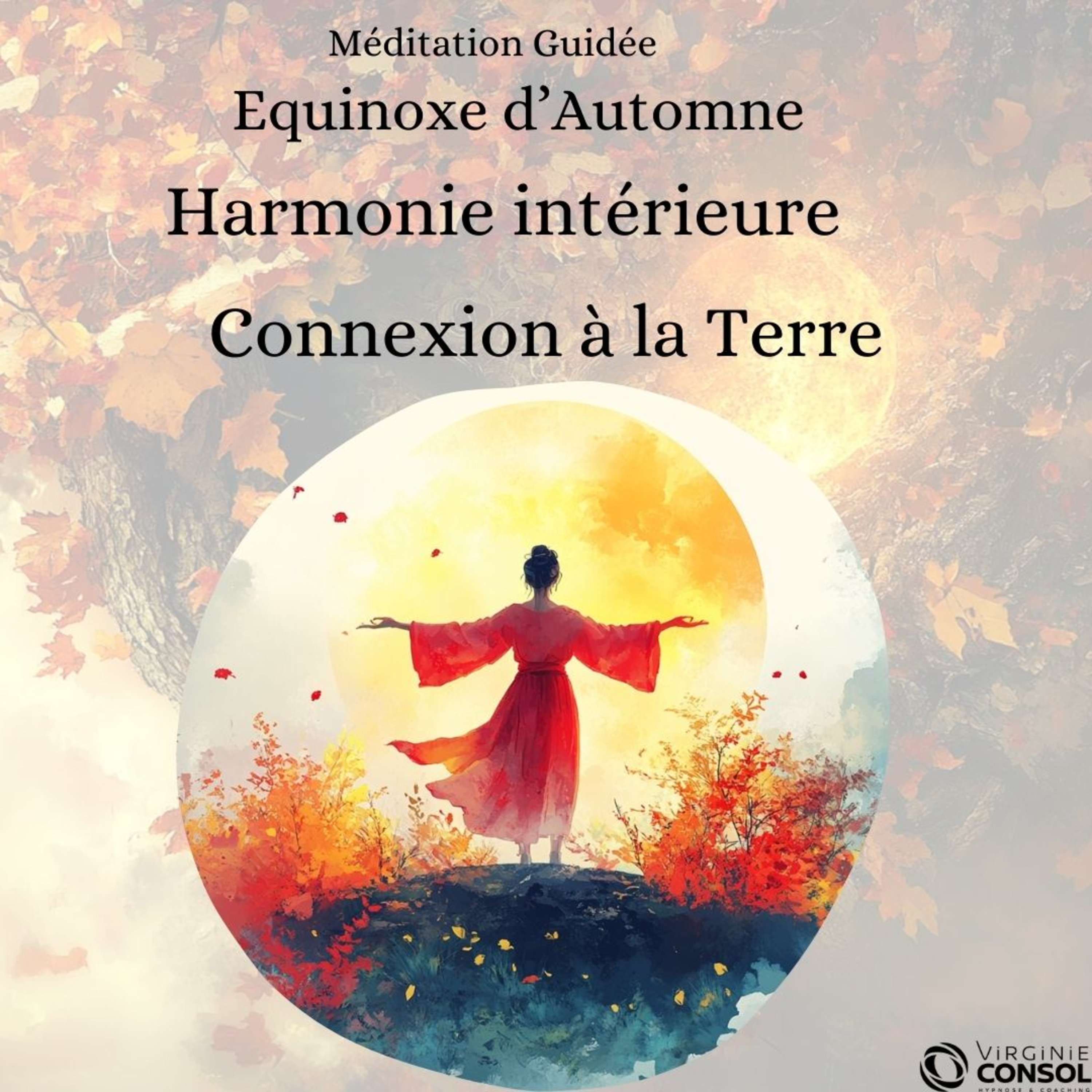 🍁Equinoxe d'Automne 🍁 Équilibrez, Ancrez et Harmonisez votre Énergie 🧘‍♀️ Méditation Équinoxe episode artwork