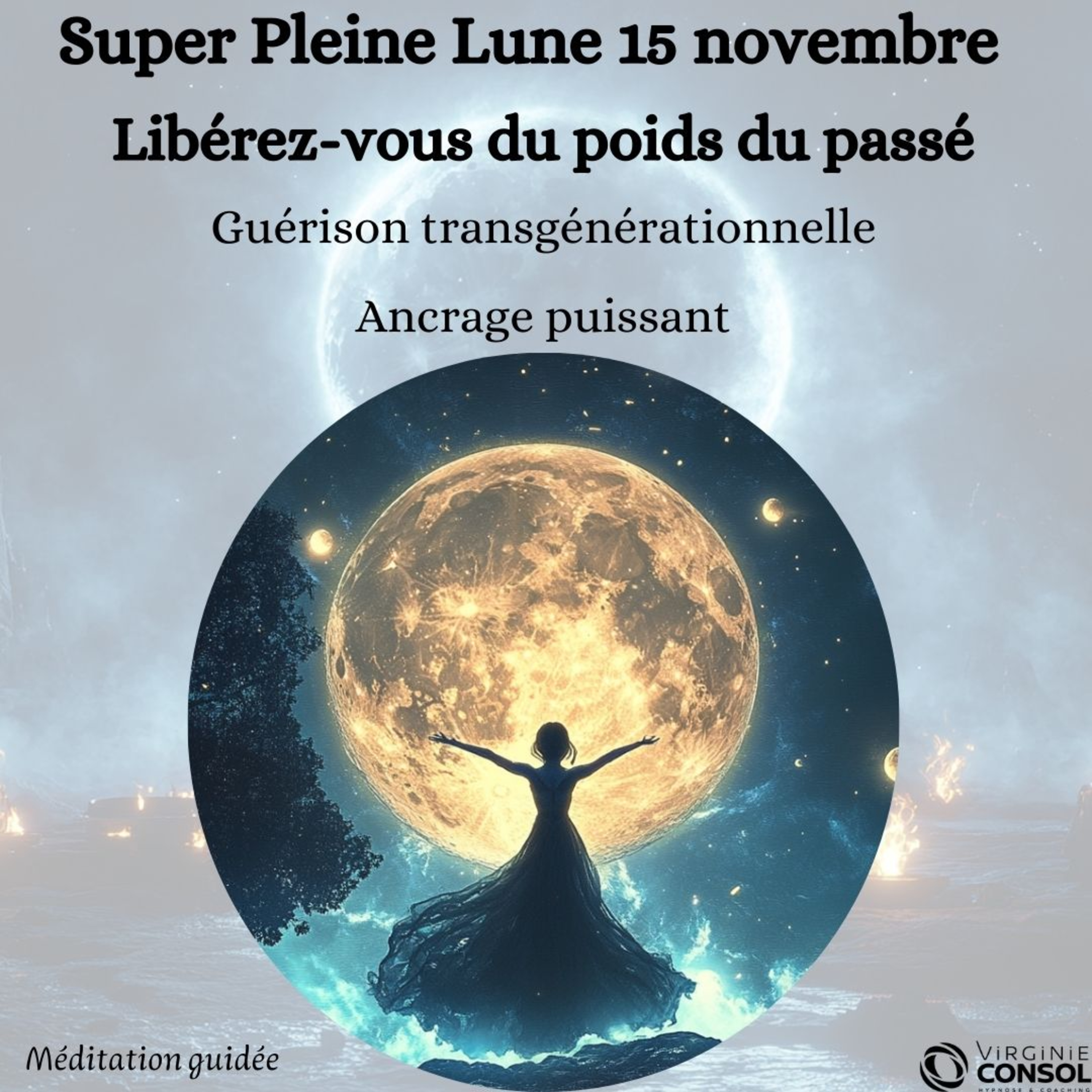 🌝 Super Pleine Lune 15 novembre 🌝 Guérison Transgénérationnelle & Ancrage 🌳 Méditation Guidée 🧘‍♀️ episode artwork