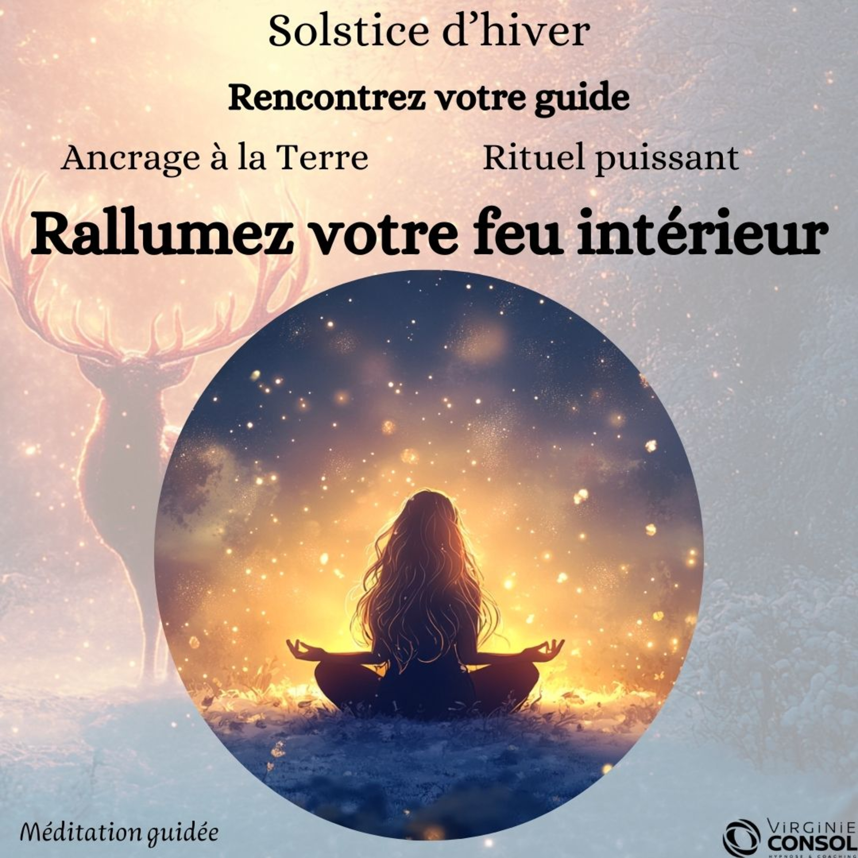Virginie Consol - Hypnose & Méditation - L\'art de la Libération Intérieure