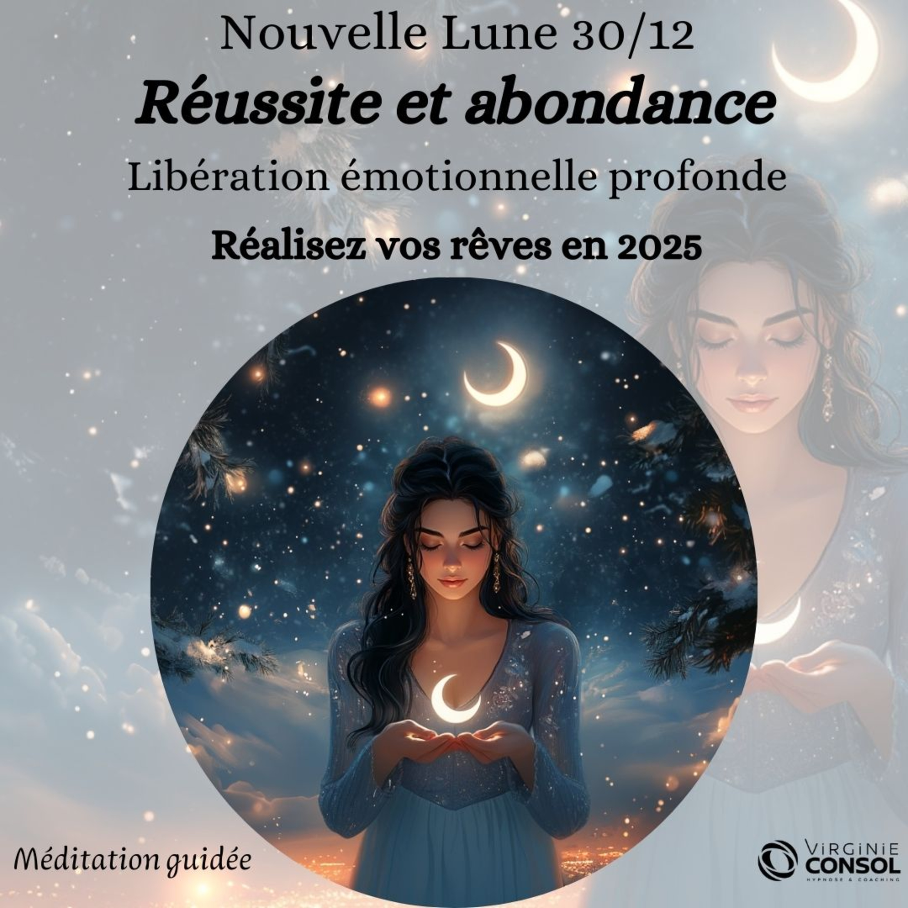 Virginie Consol - Hypnose & Méditation - L\'art de la Libération Intérieure
