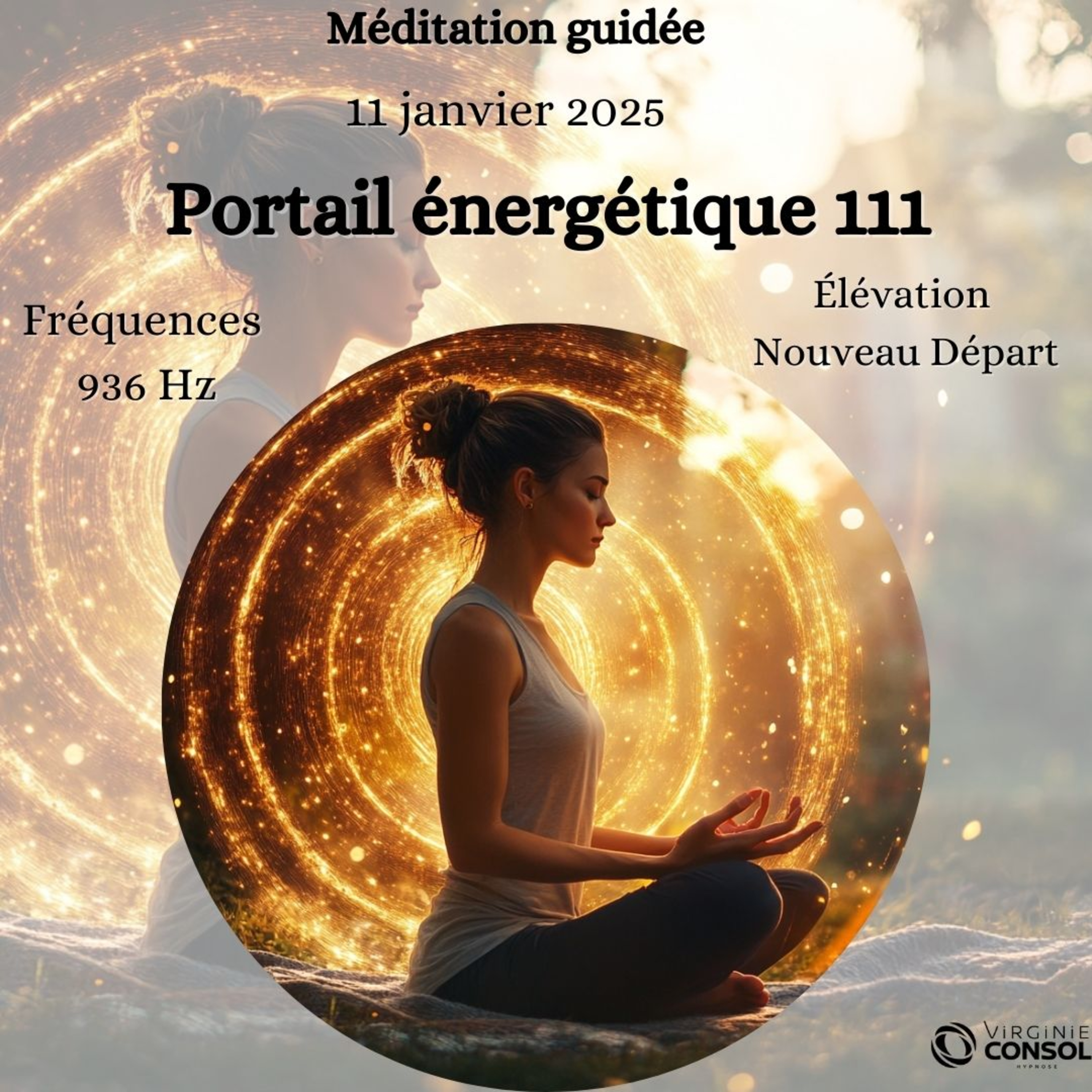Portail Énergétique 111 ✨ Méditation Guidée 11 Janvier ✨ Élévation & Nouveau Départ 🧘‍♀️ 963 Hz episode artwork