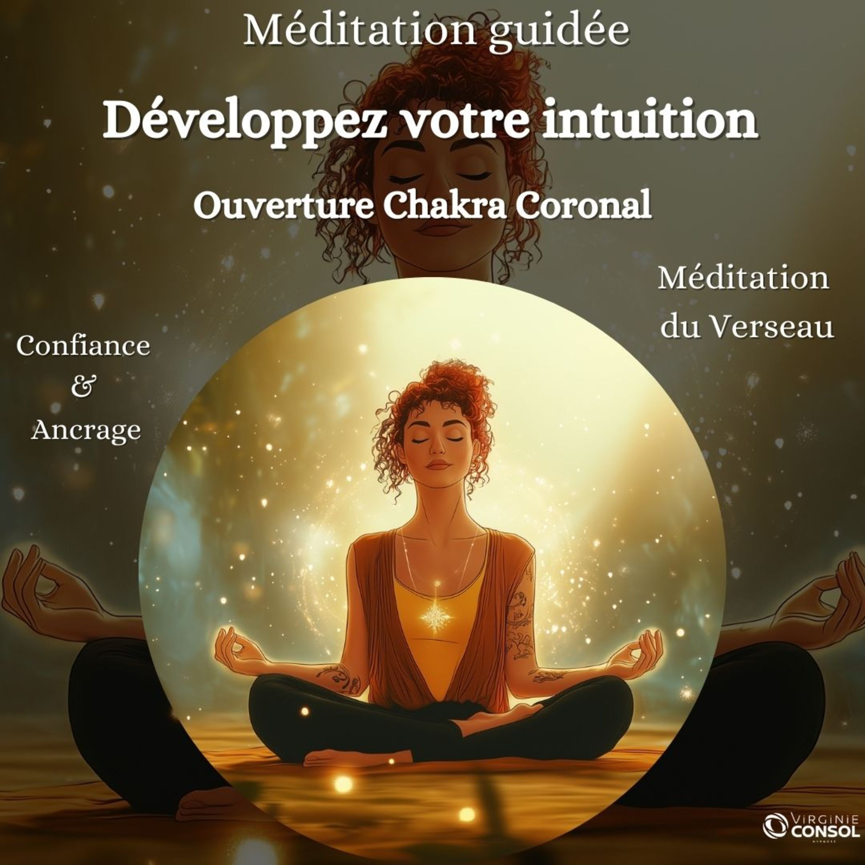 🔮 Méditation guidée pour développer votre intuition 🔮 Ouverture Chakra Couronne 🌌 768 Hz ⭐ Verseau episode artwork