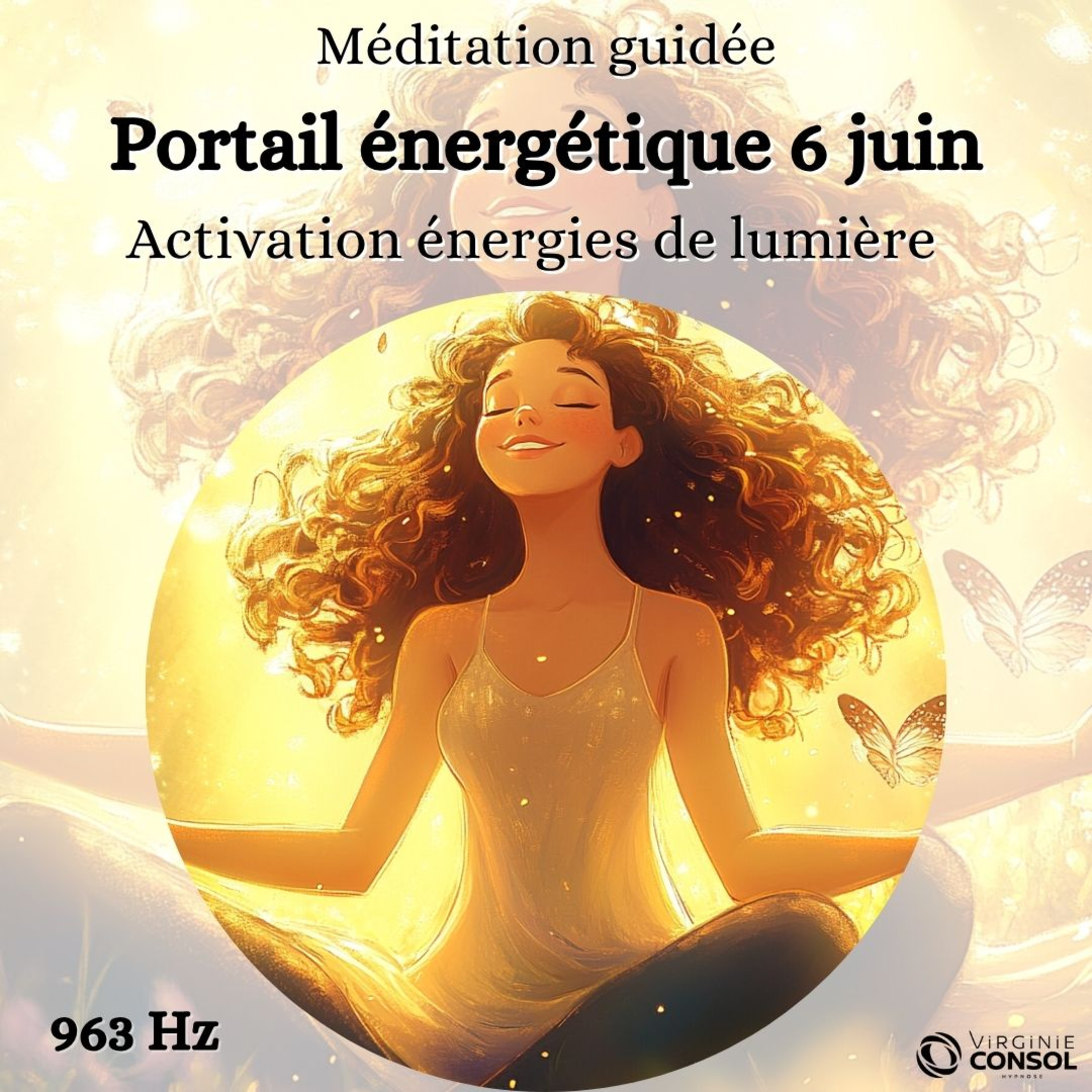 Portail Énergétique 6/6 ✨ Méditation Guidée 6 juin 2025 ✨ Activez Amour Harmonie & Énergie de Lumière episode artwork