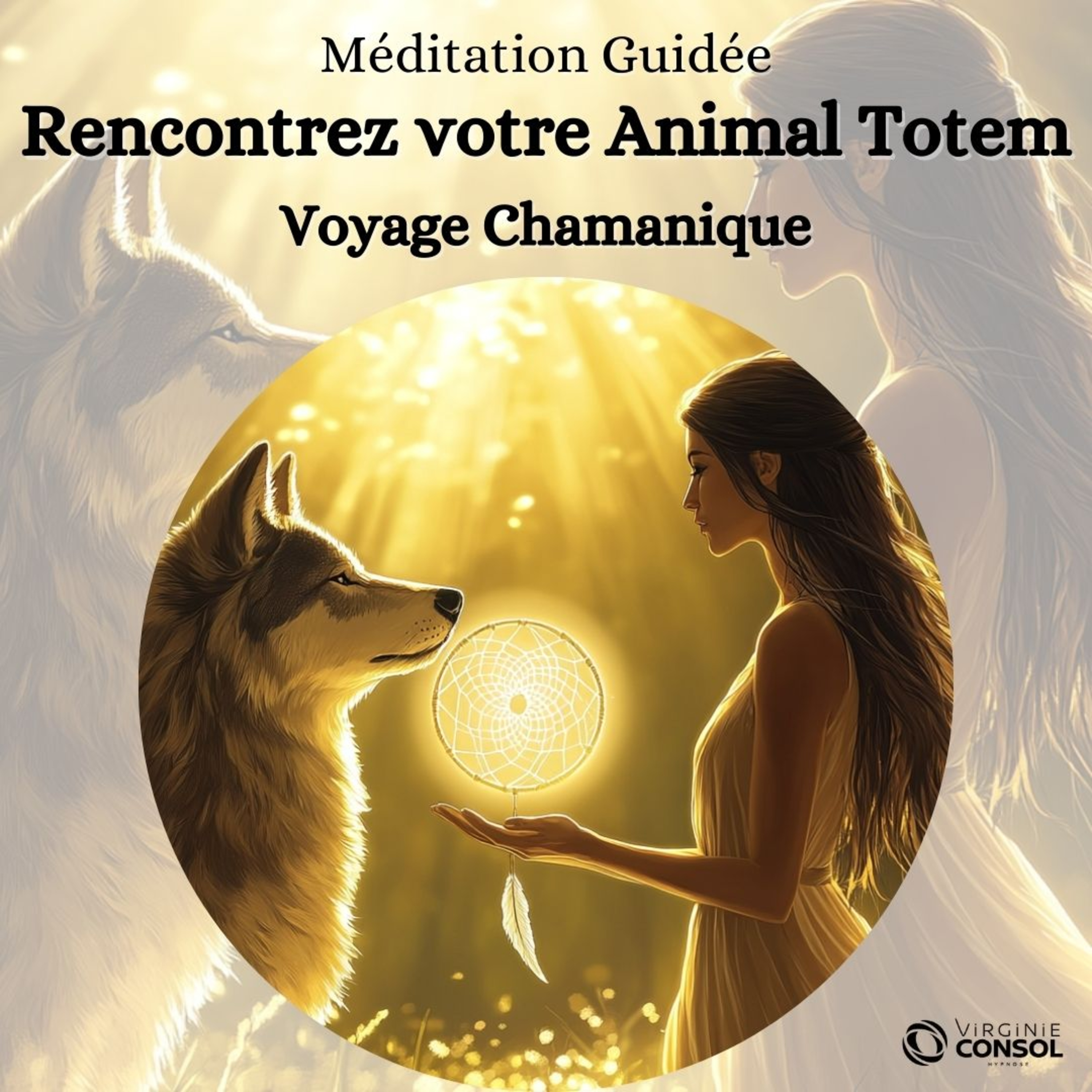 🦅 Rencontrez votre Animal Totem 🐺 Voyage Chamanique 🪶 Méditation Guidée découvrir son Animal Totem🦉 episode artwork