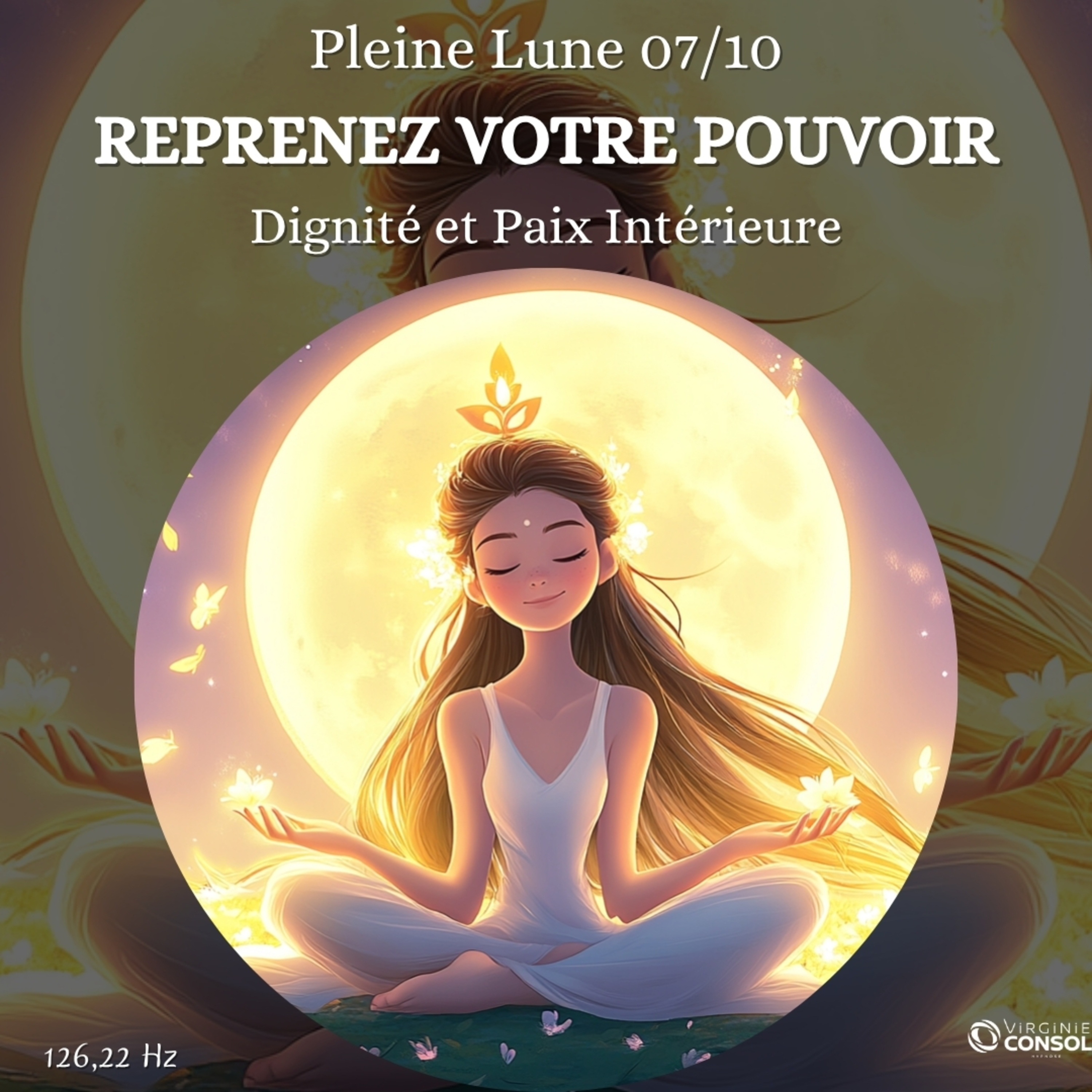 🌝 Pleine Lune 7 octobre 🌝 Reprenez votre pouvoir 👑 Libérez-vous des Doutes 🧘 Méditation Guidée ♈ episode artwork