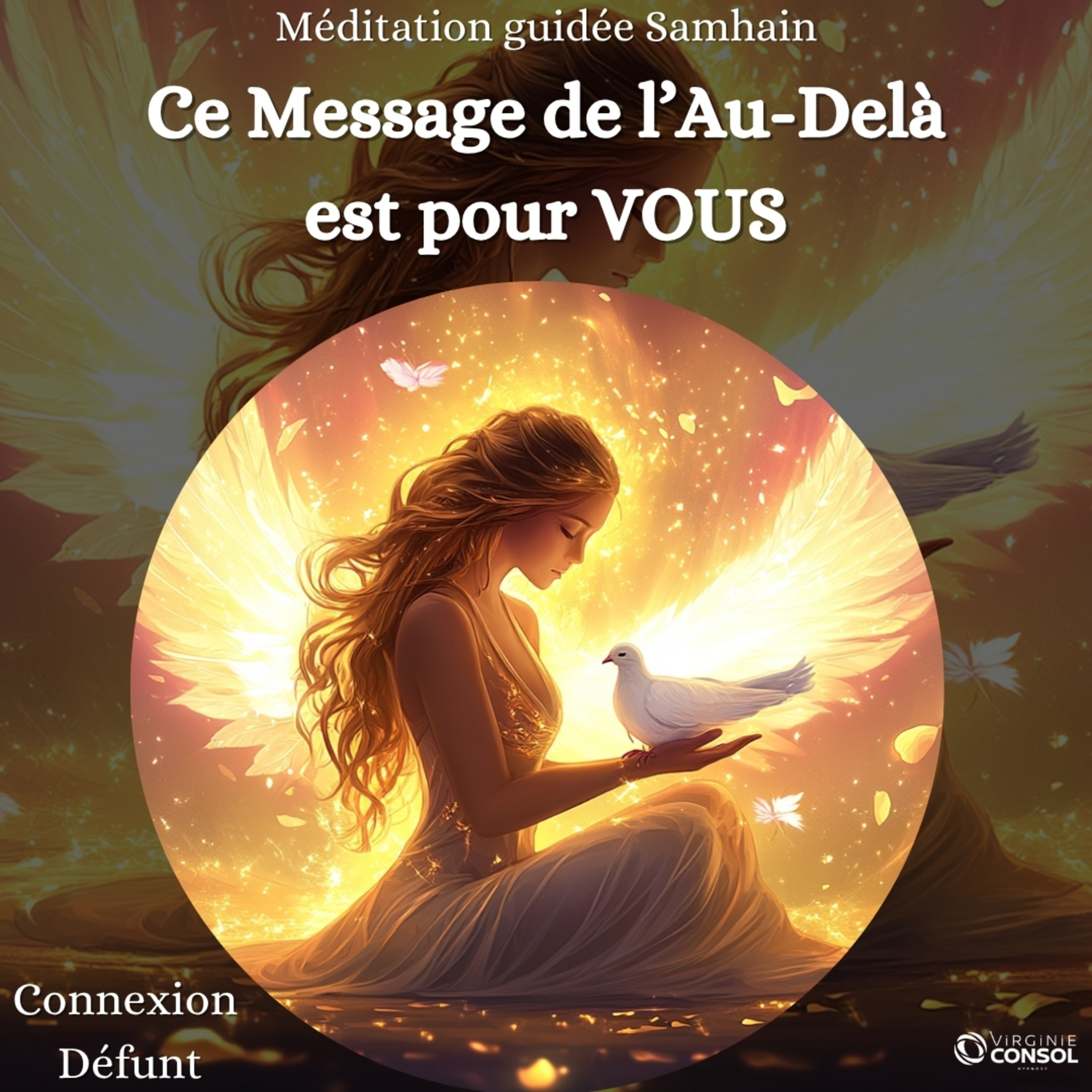 Un Message de l’Au-Delà pour VOUS 🕊️ Méditation Guidée Connexion Défunt ❤️‍🩹 Rituel Samhain 🔮 episode artwork