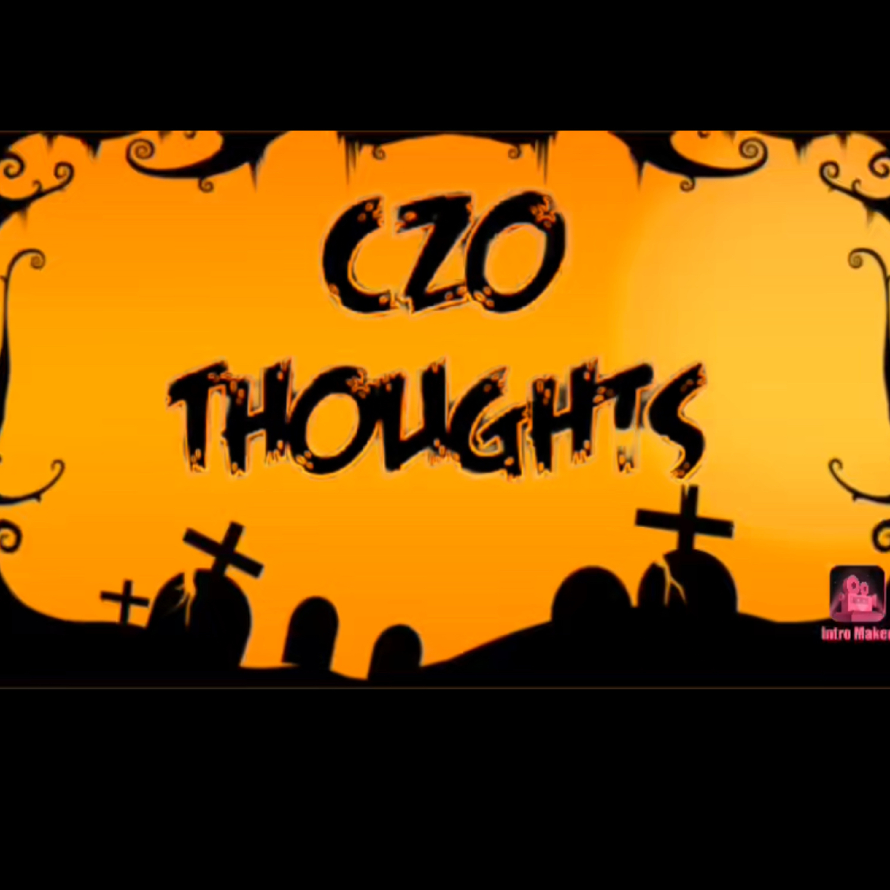 The 2024 Czo Thoughts Halloween Special