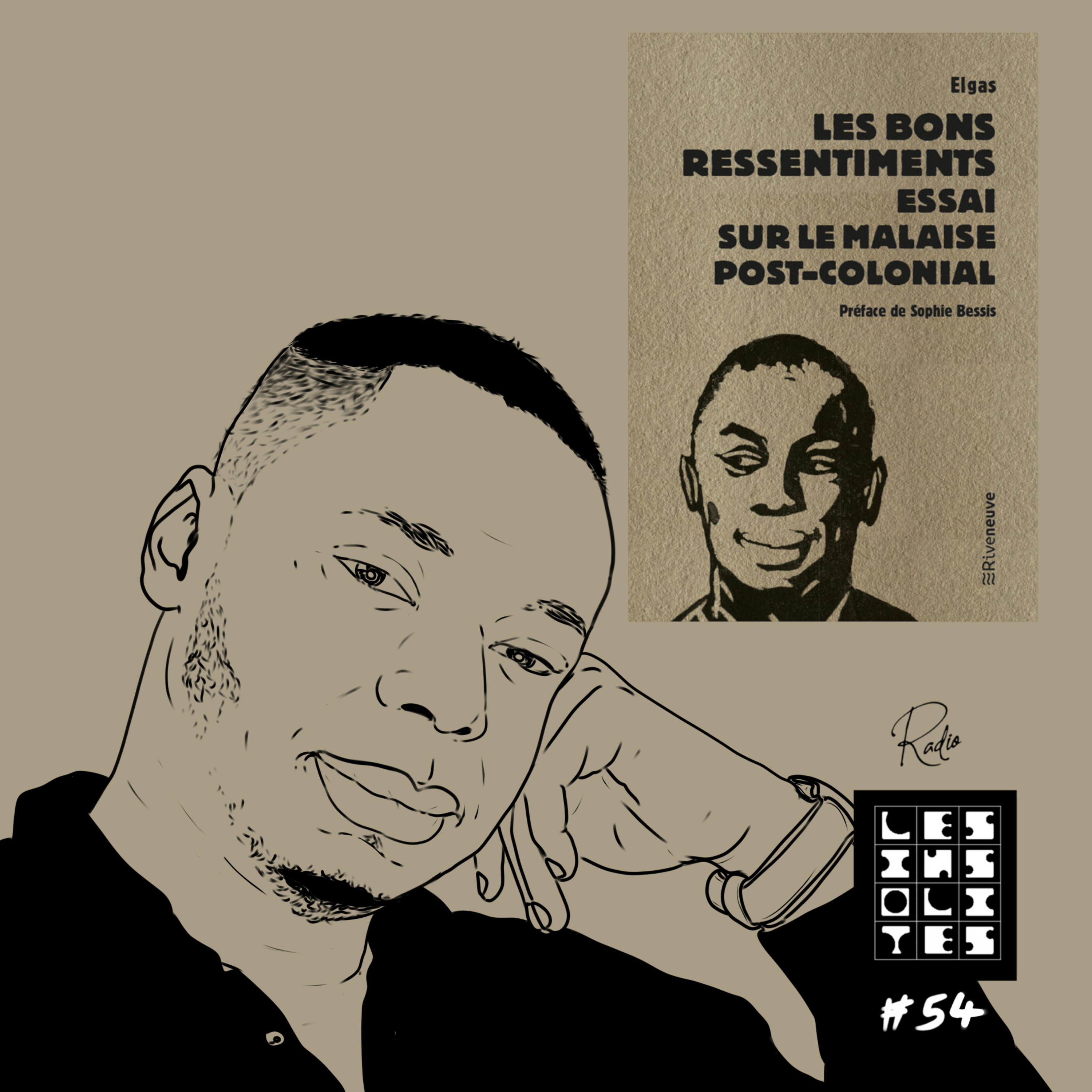 Épisode #54 - Revisiter les enjeux de l'Afrique à l'ère du post-colonial, oui, mais comment ? Réponse avec le chercheur, journaliste et docteur en sociologie, El Hadj Souleymane Gassama, alias Elgas. episode artwork