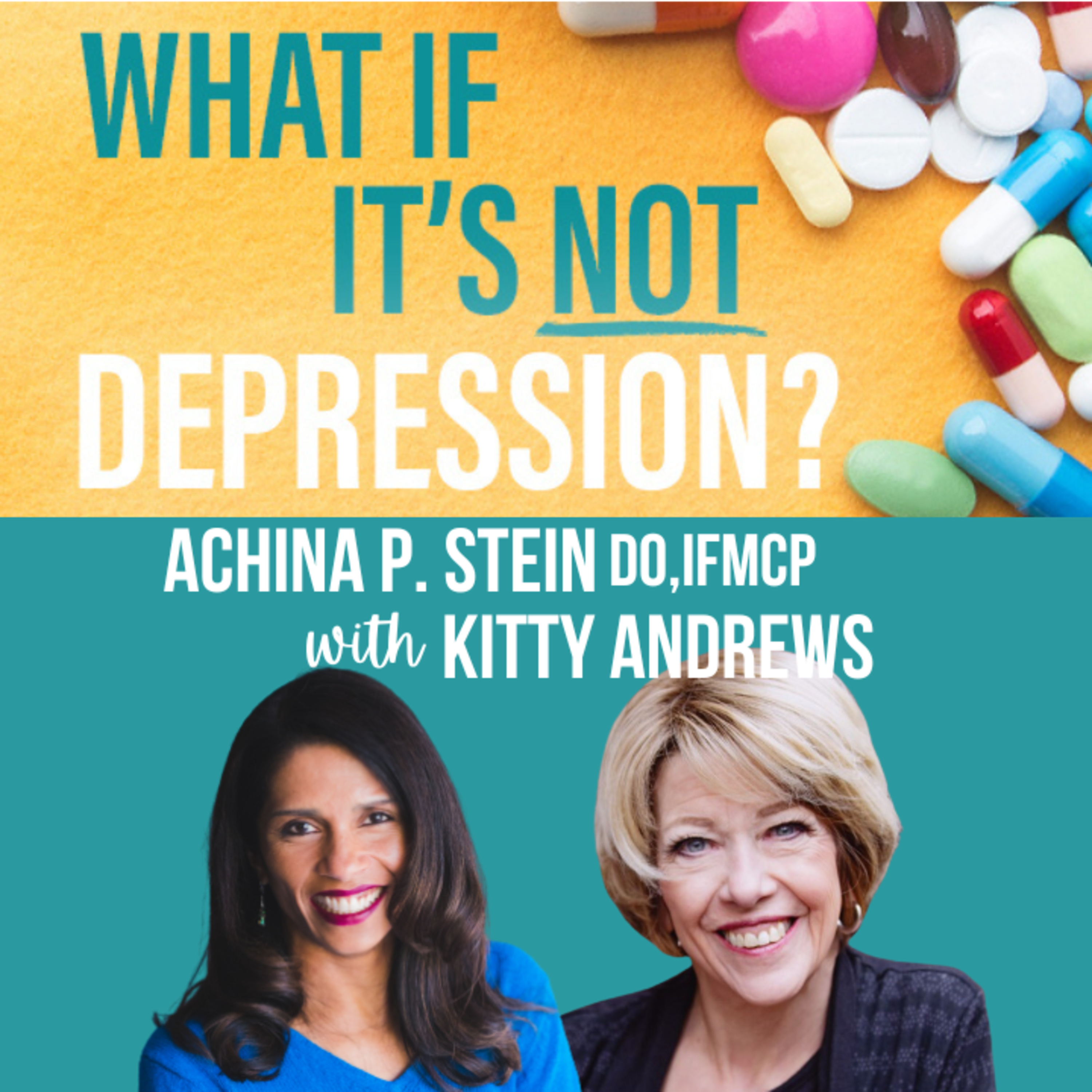 What If It\'s NOT Depression? Podcast