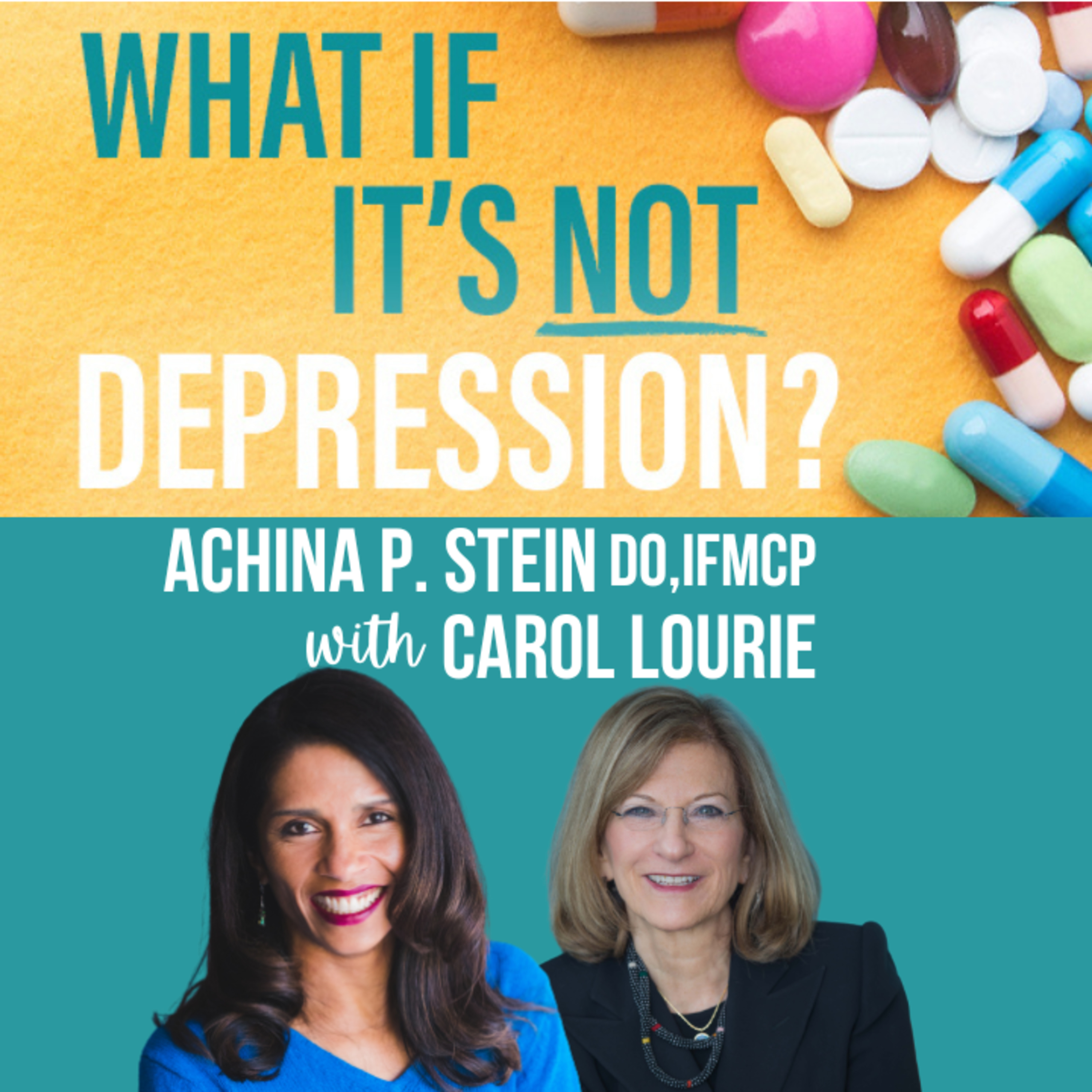 What If It\'s NOT Depression? Podcast