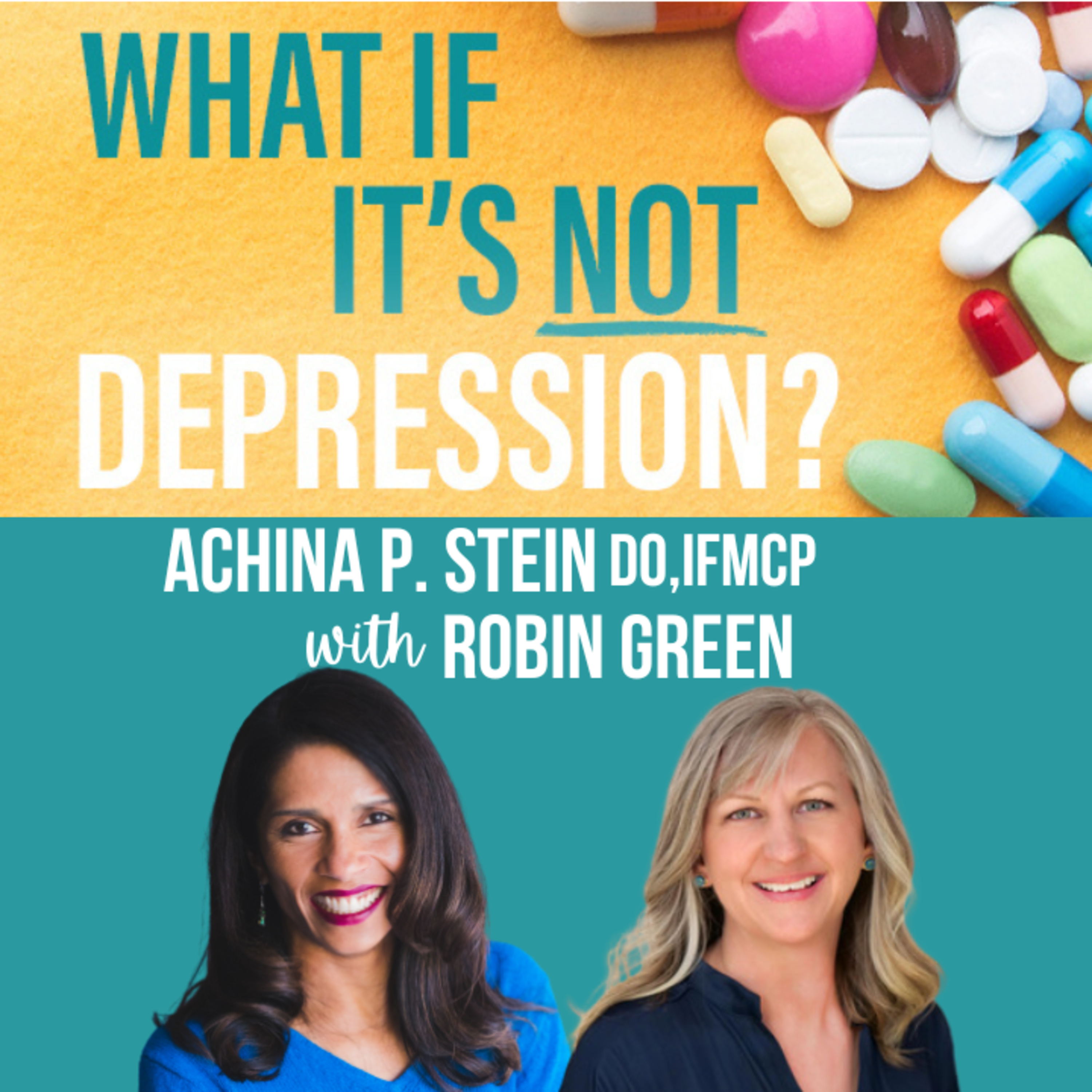 What If It\'s NOT Depression? Podcast