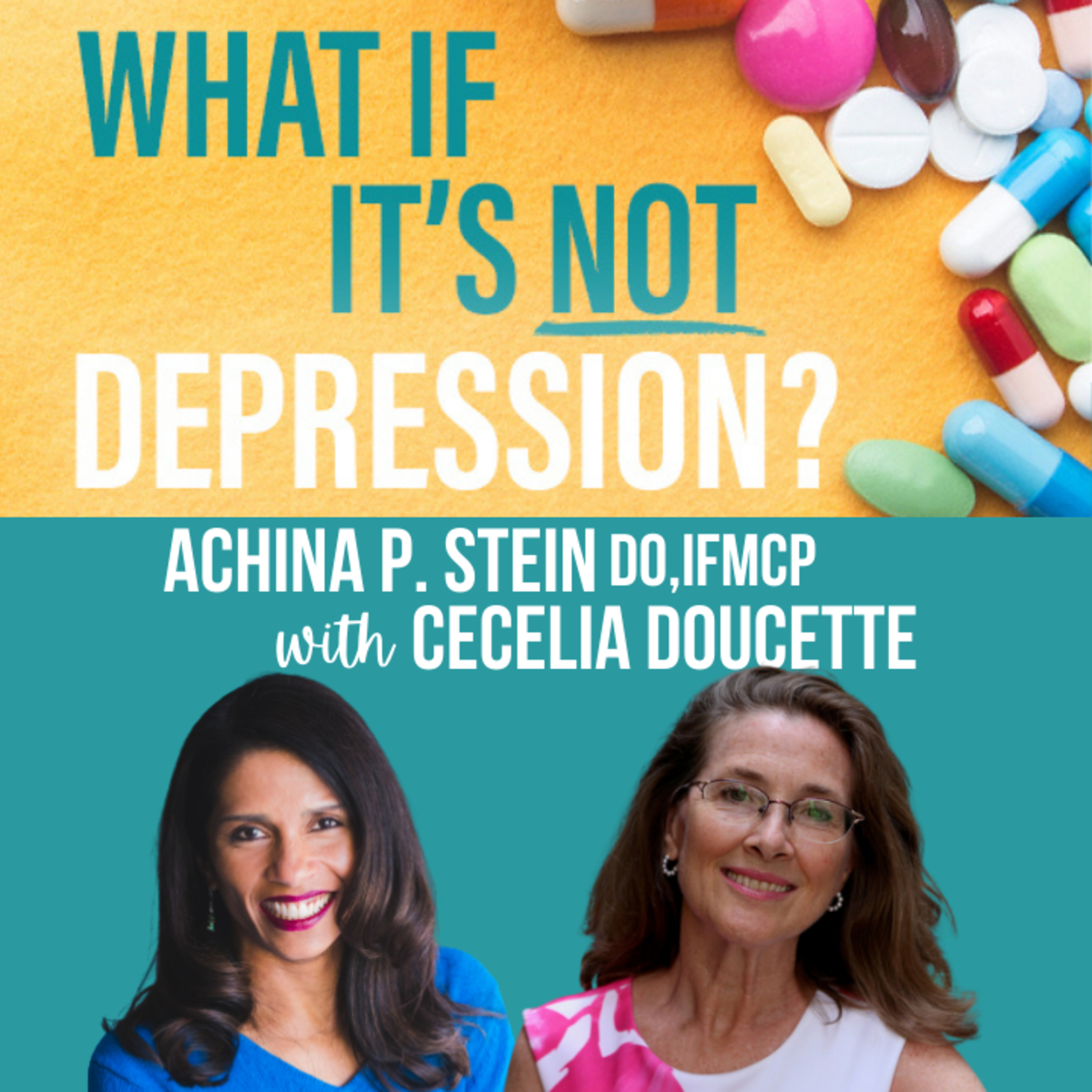 What If It\'s NOT Depression? Podcast
