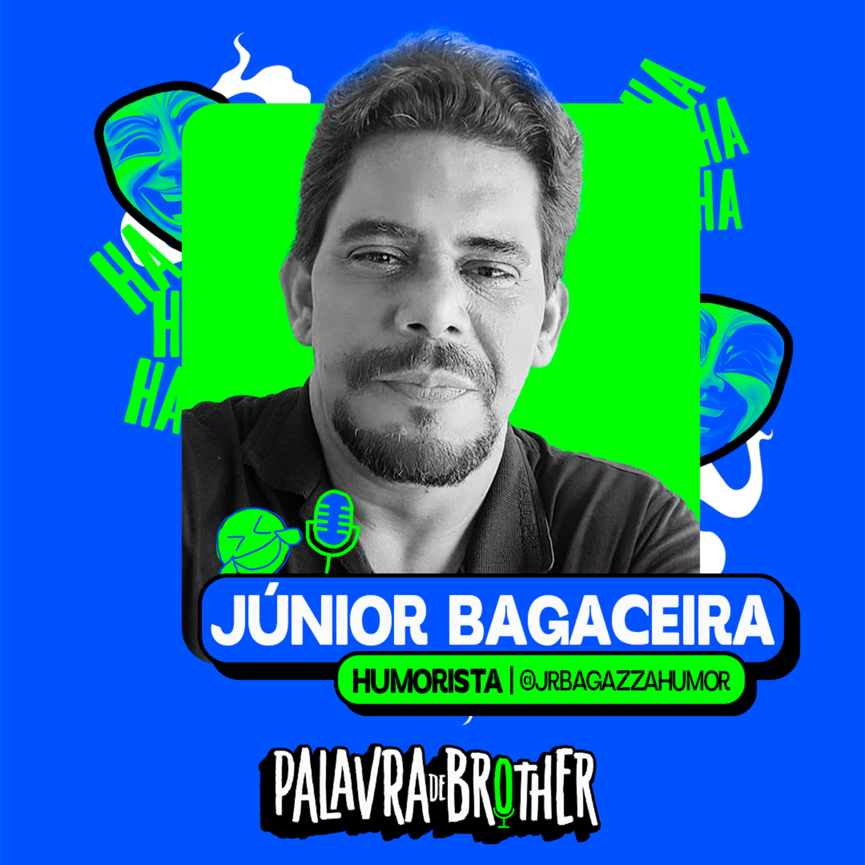 Humorista Júnior Bagaceira #101 episode artwork