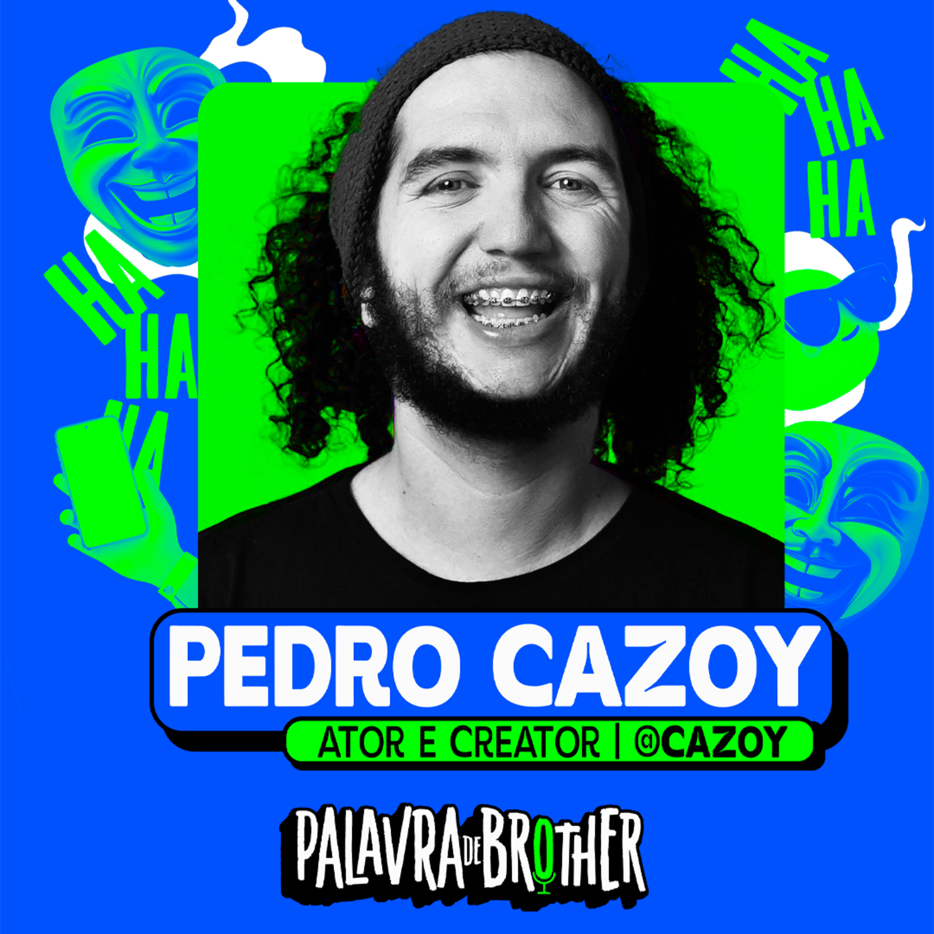 Pedro Cazoy - Ator e criador de conteúdo #135 episode artwork