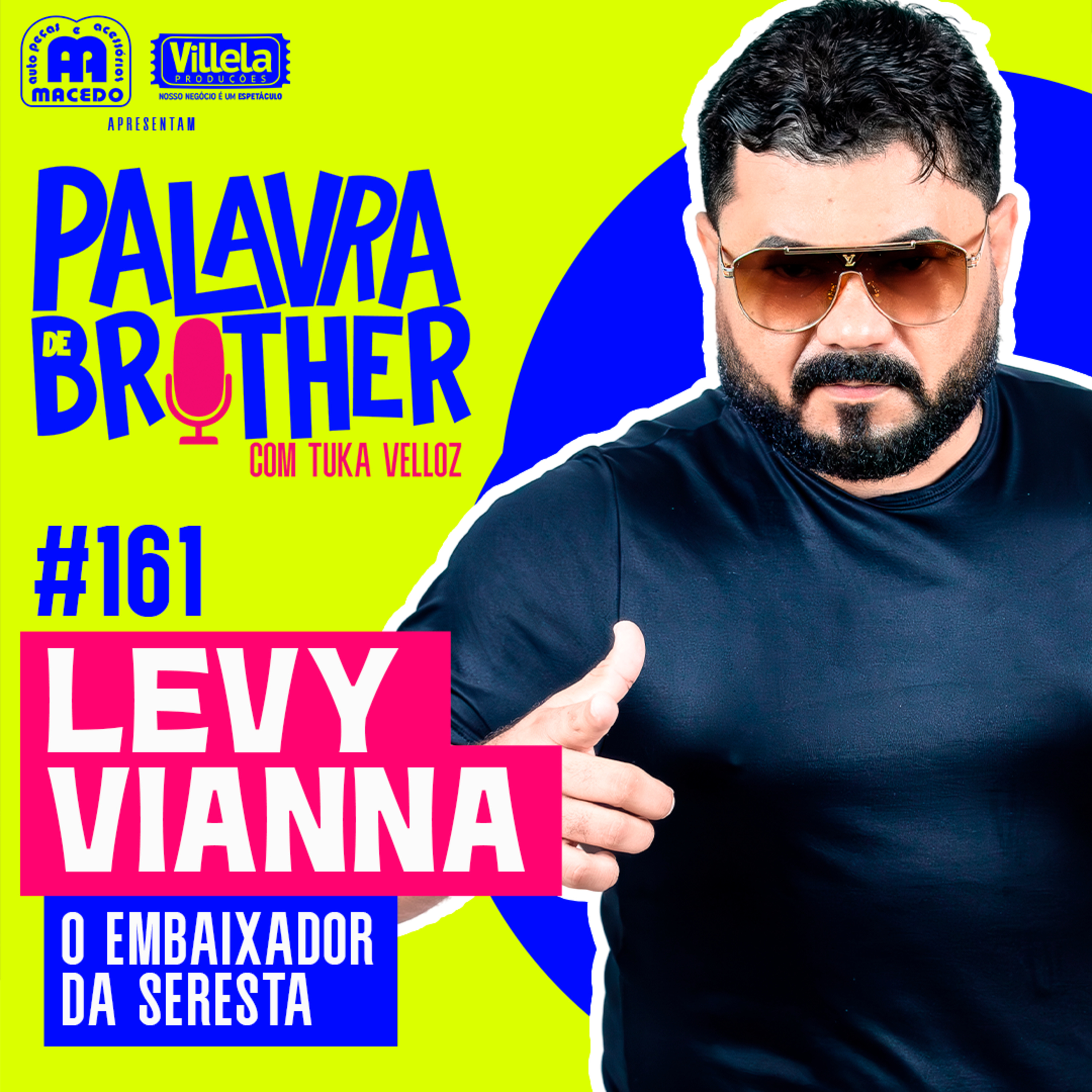 Levy Vianna Cantor #161 episode artwork