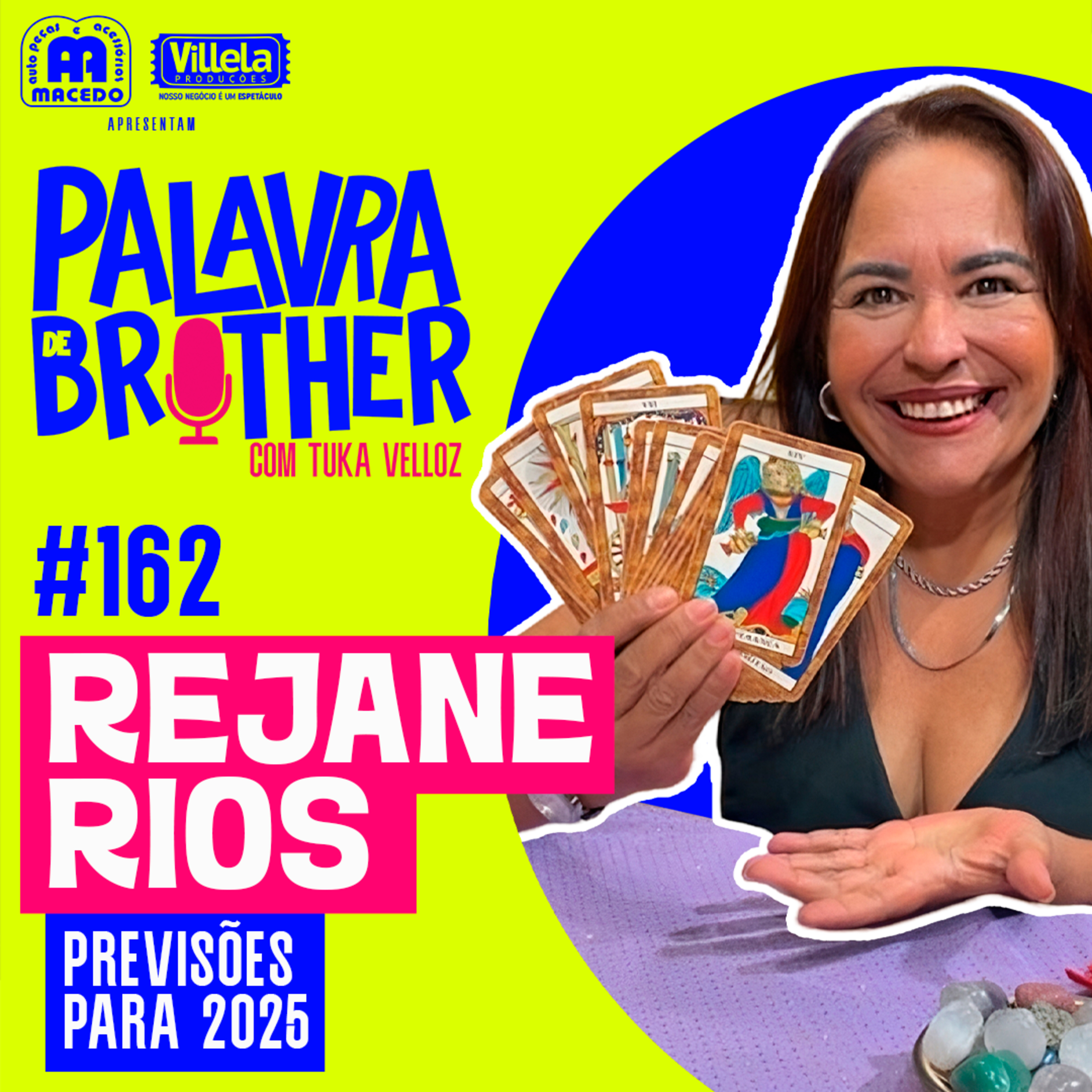 Taróloga Rejane Rios - Previsões 2025 #162 episode artwork