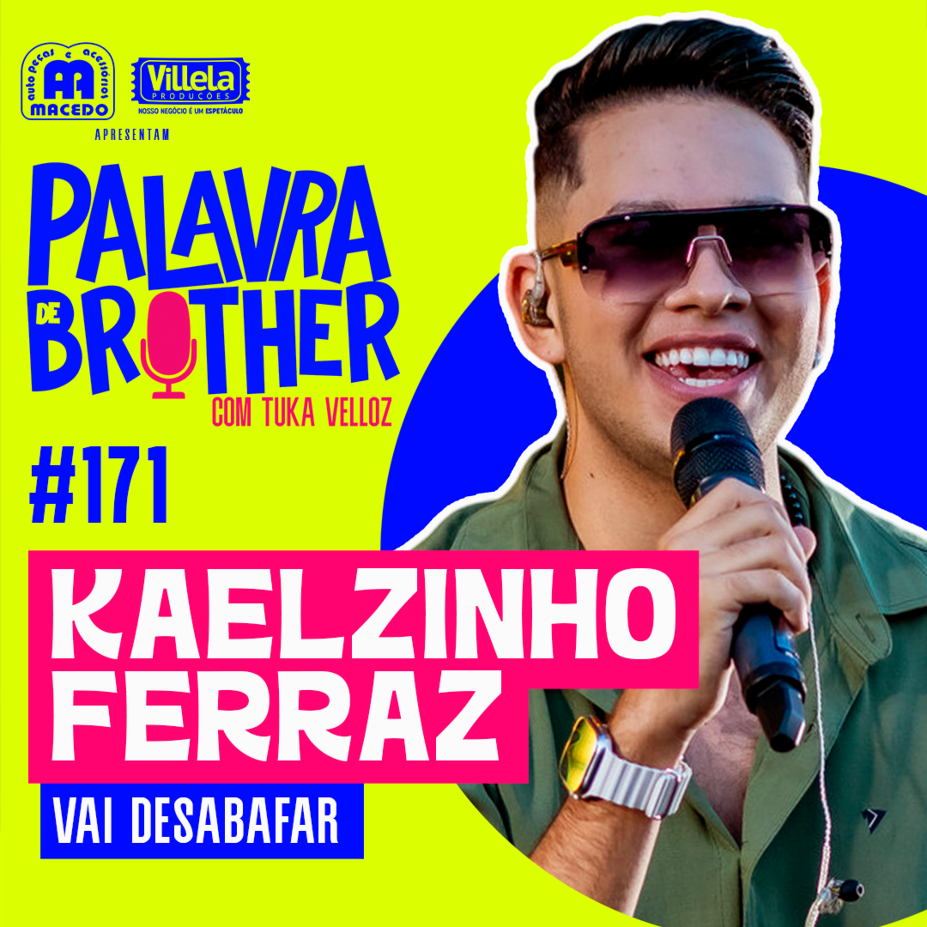 Kaelzinho Ferraz #171 episode artwork