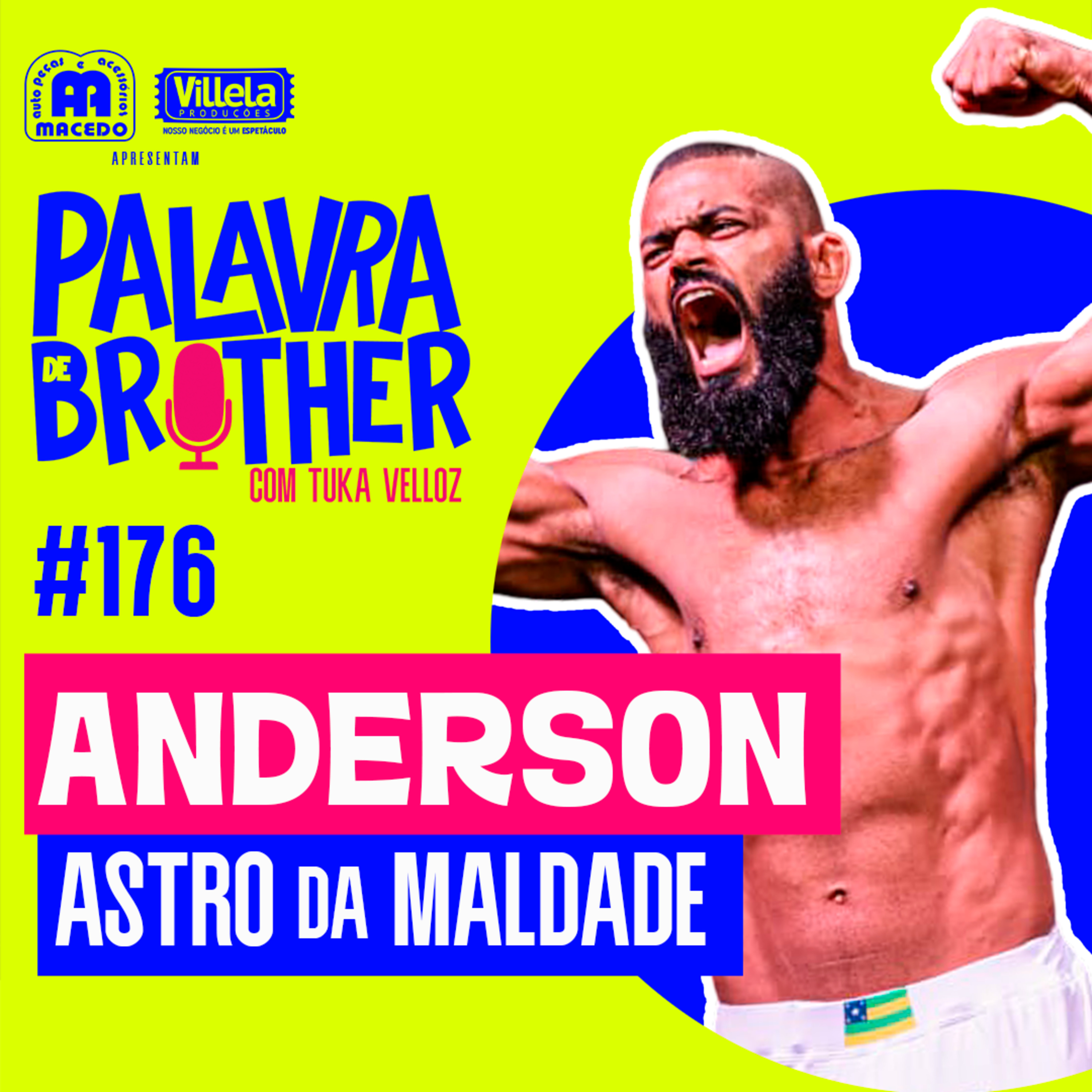 Astro da Maldade MMA #176 episode artwork