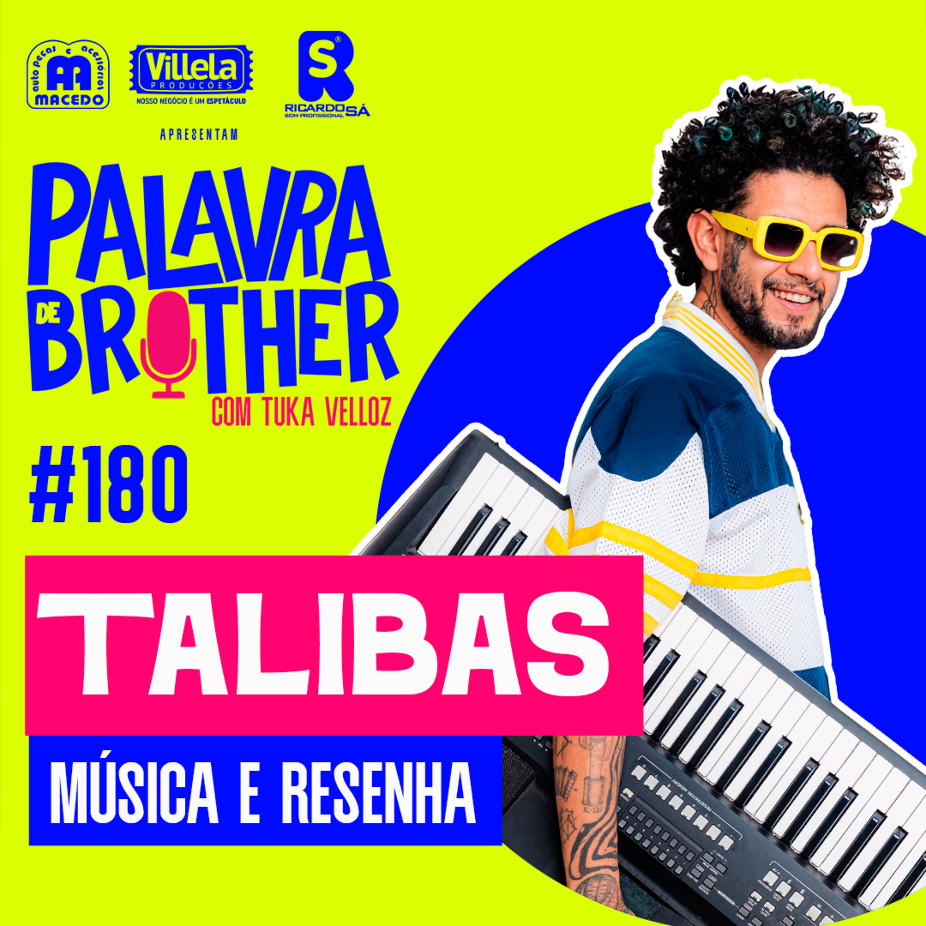Música e Resenha com Talibas - #180 episode artwork