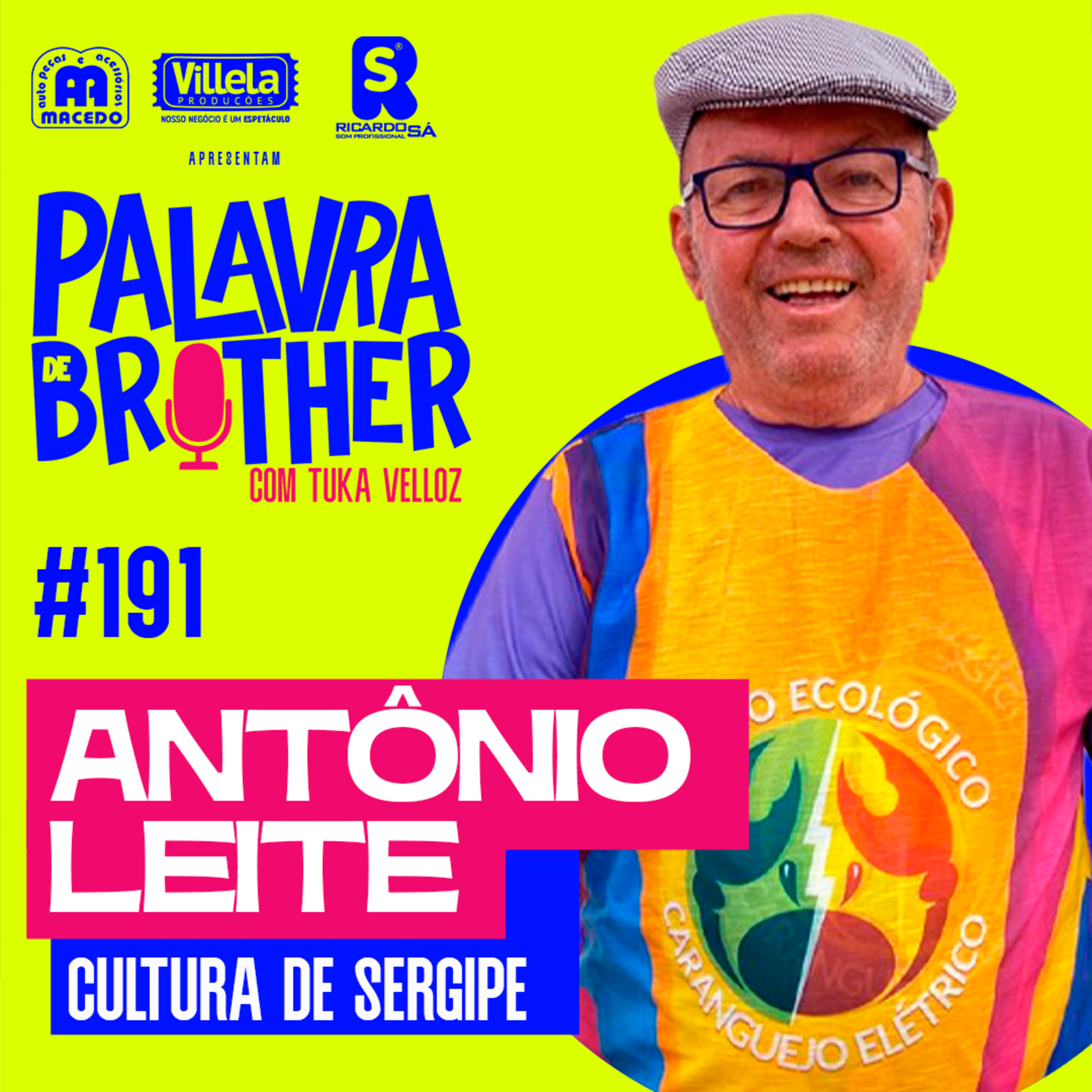 Uma vida pela cultura com Antônio Leite #191 episode artwork