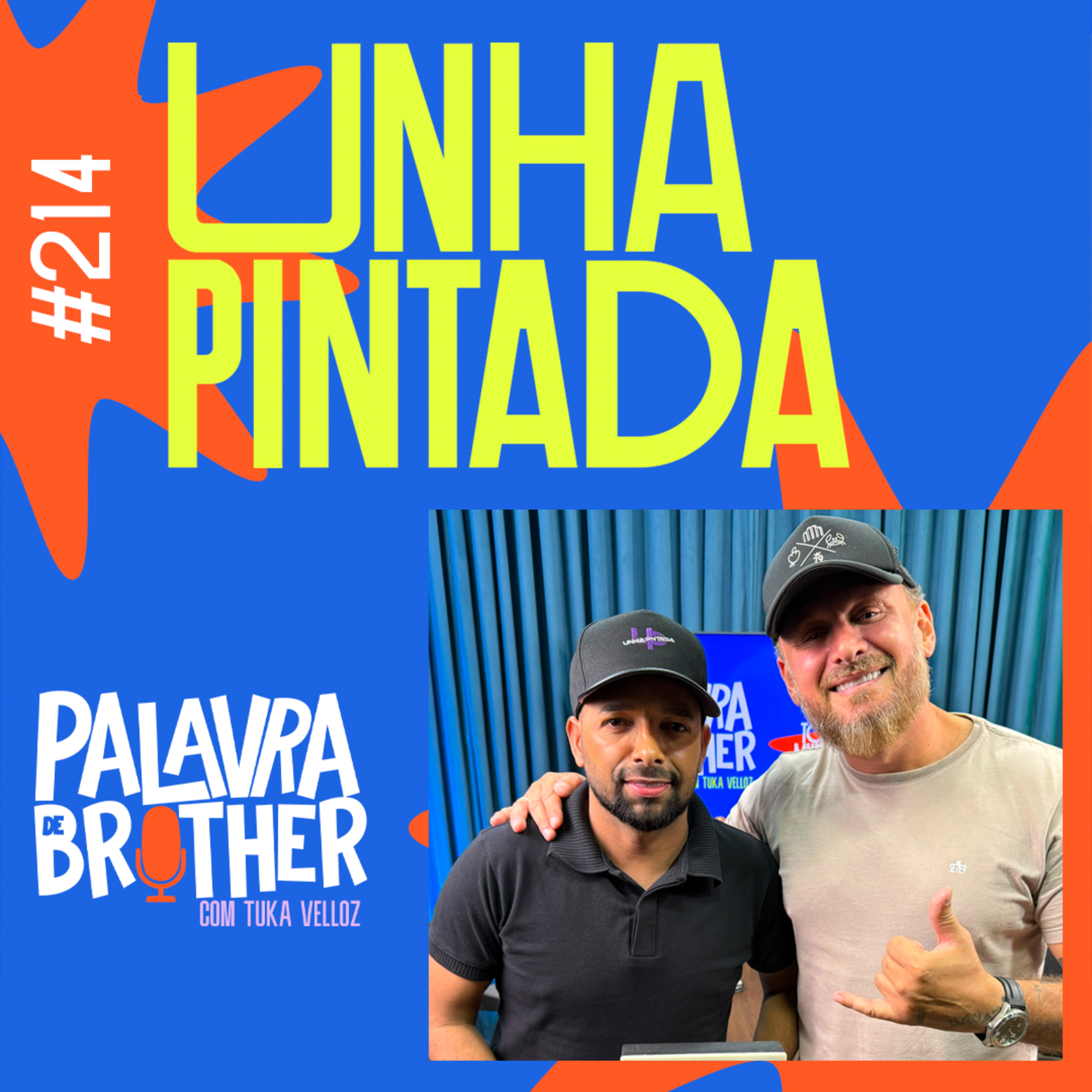 Unha Pintada: a história por trás da sofrência, do apelido e da superação #214 episode artwork