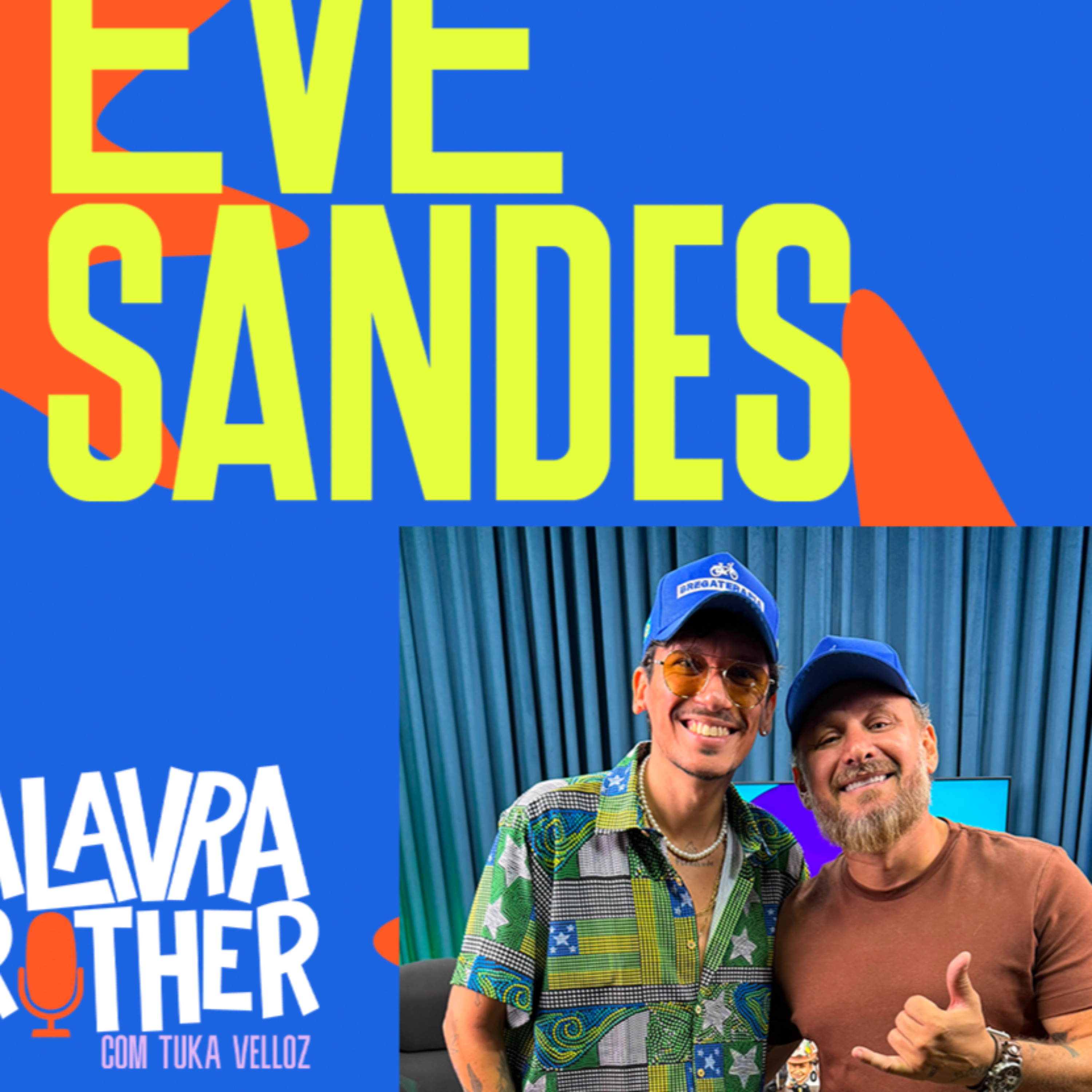 Eve Sandes: no topo do brega #215 episode artwork