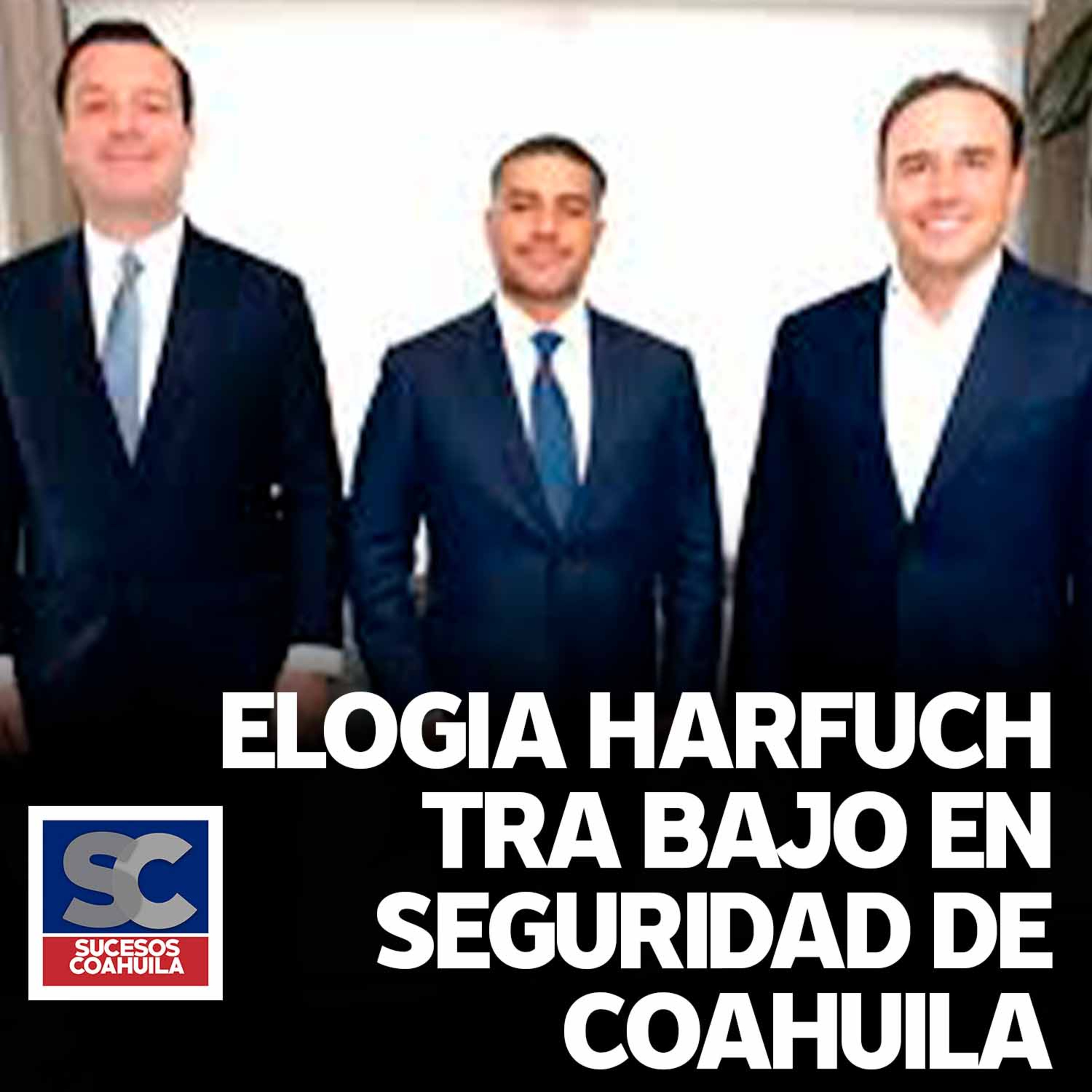 Destaca Harfuch coordinación en seguridad con Coahuila