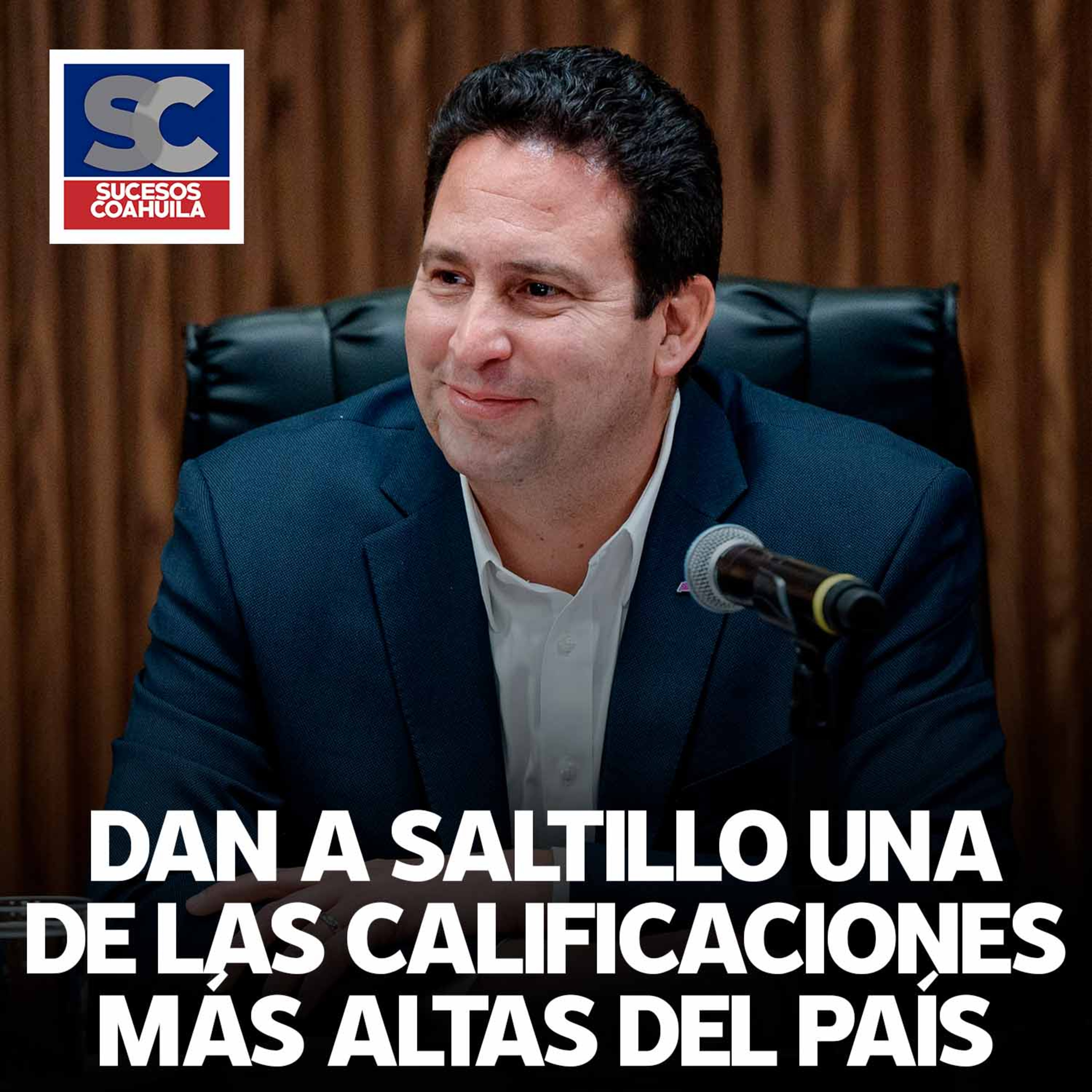 Logra Saltillo ascenso en calificación por Standard & Poor's