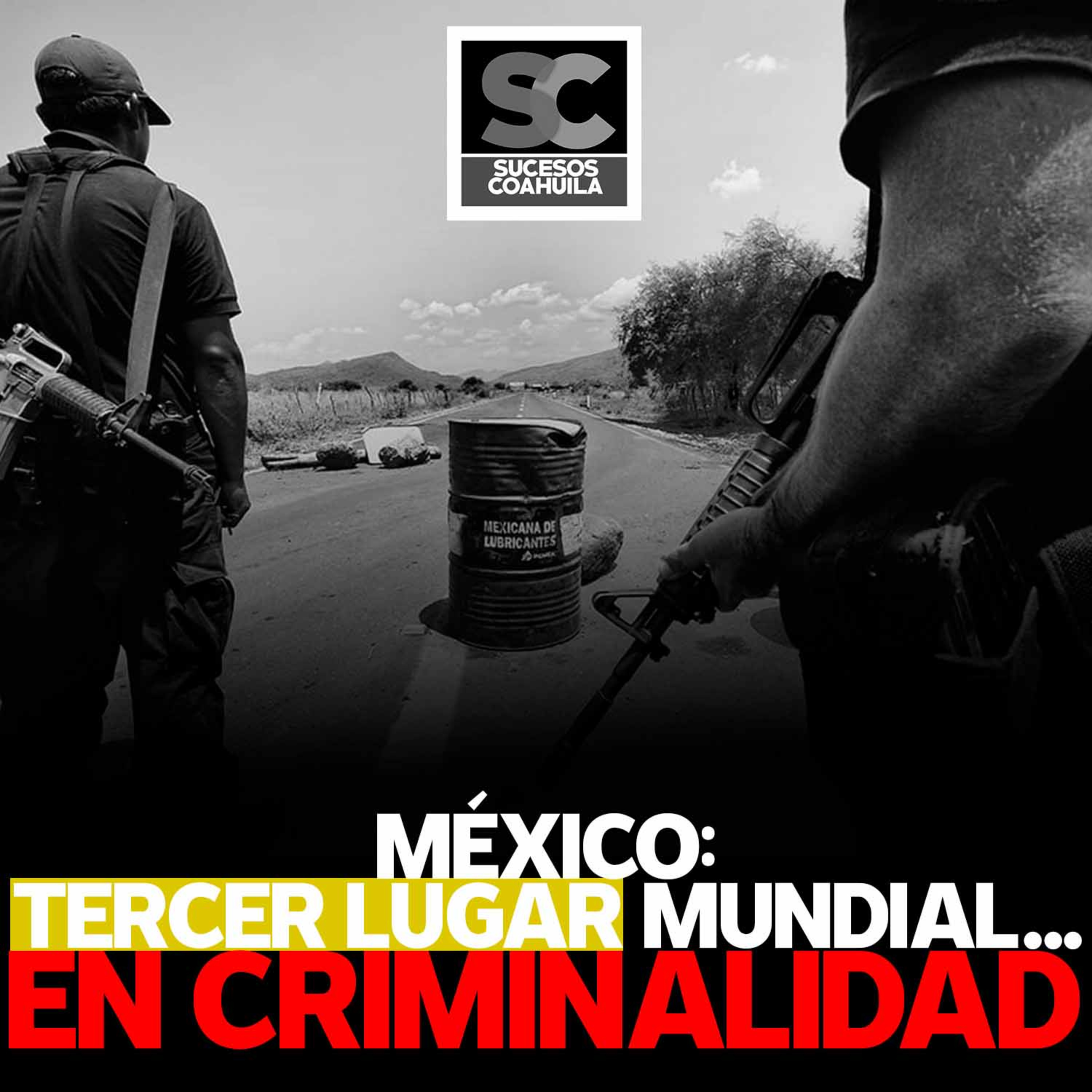 México, tercer lugar mundial...en criminalidad