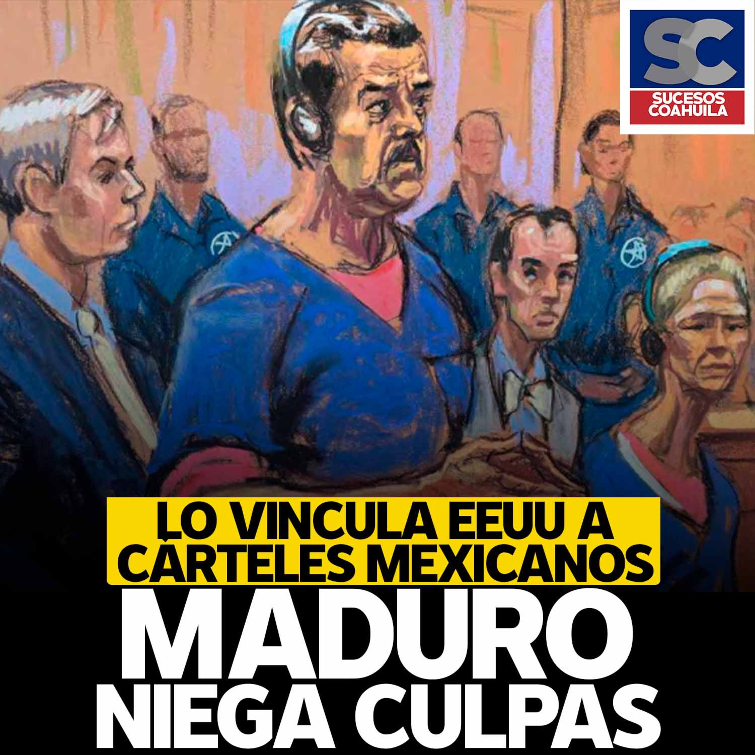 Vinculan a Maduro con cárteles mexicanos; niega culpas