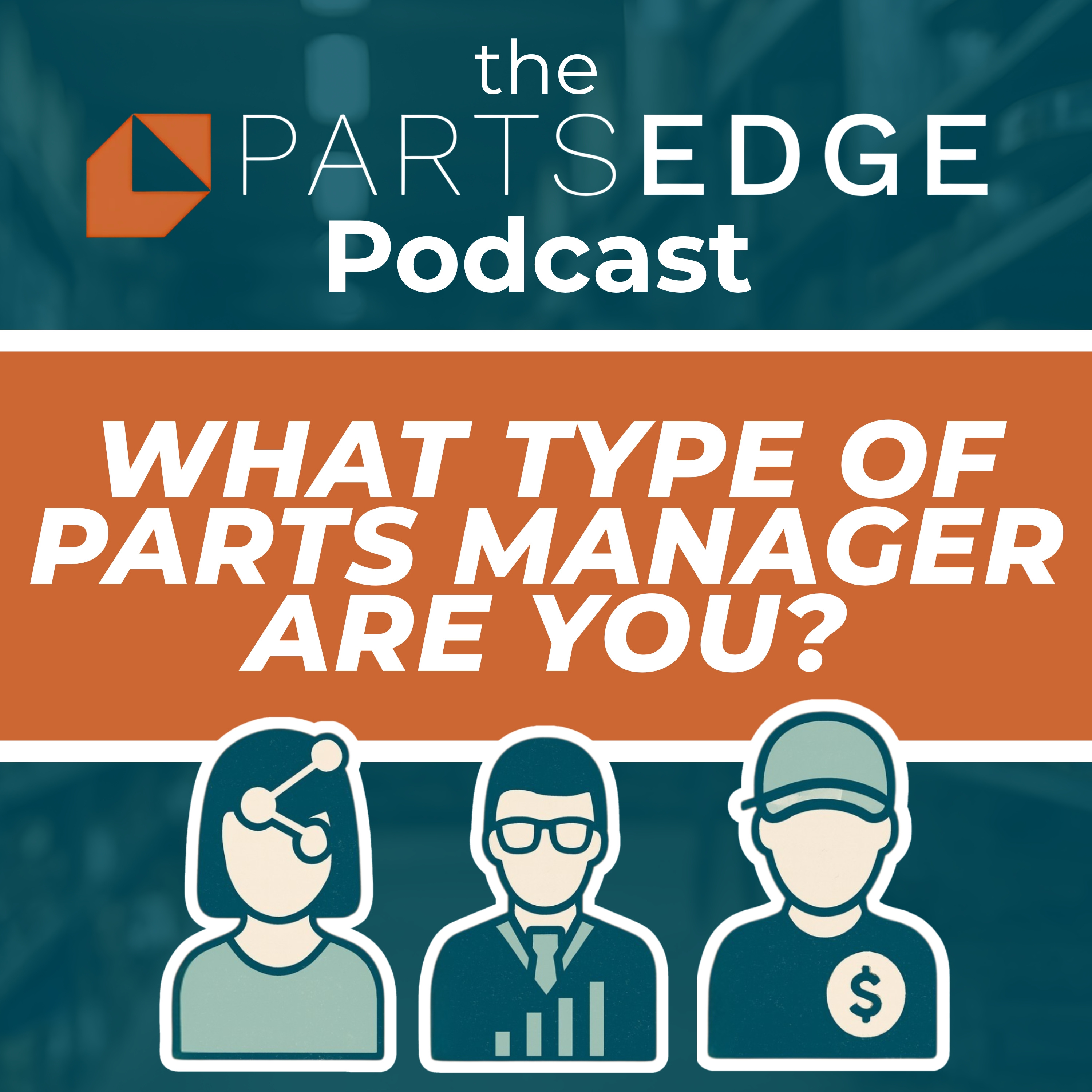 The PartsEdge Podcast