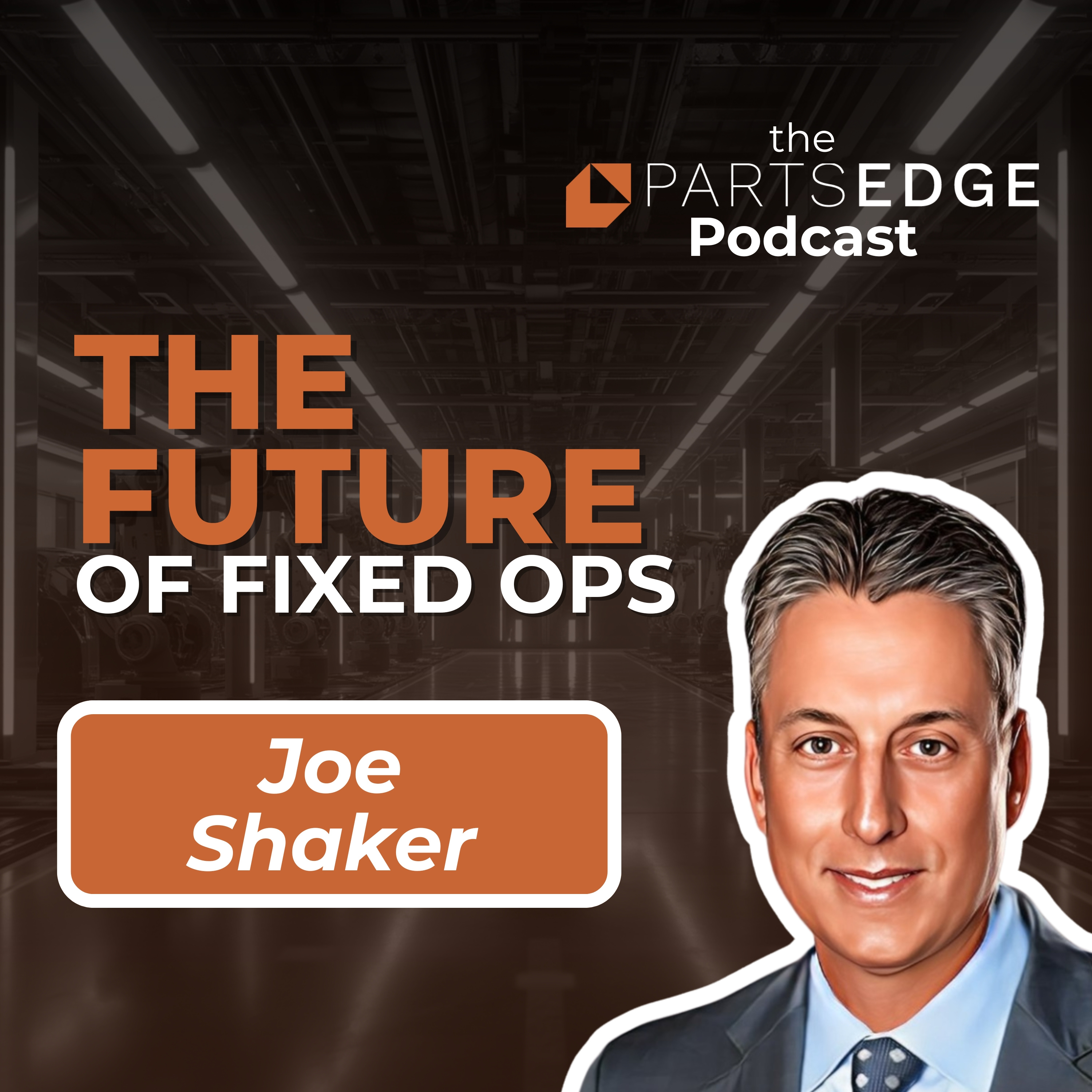 Building Trust and Boosting Profit: The Power of Video in Fixed Ops with Joe Shaker episode artwork