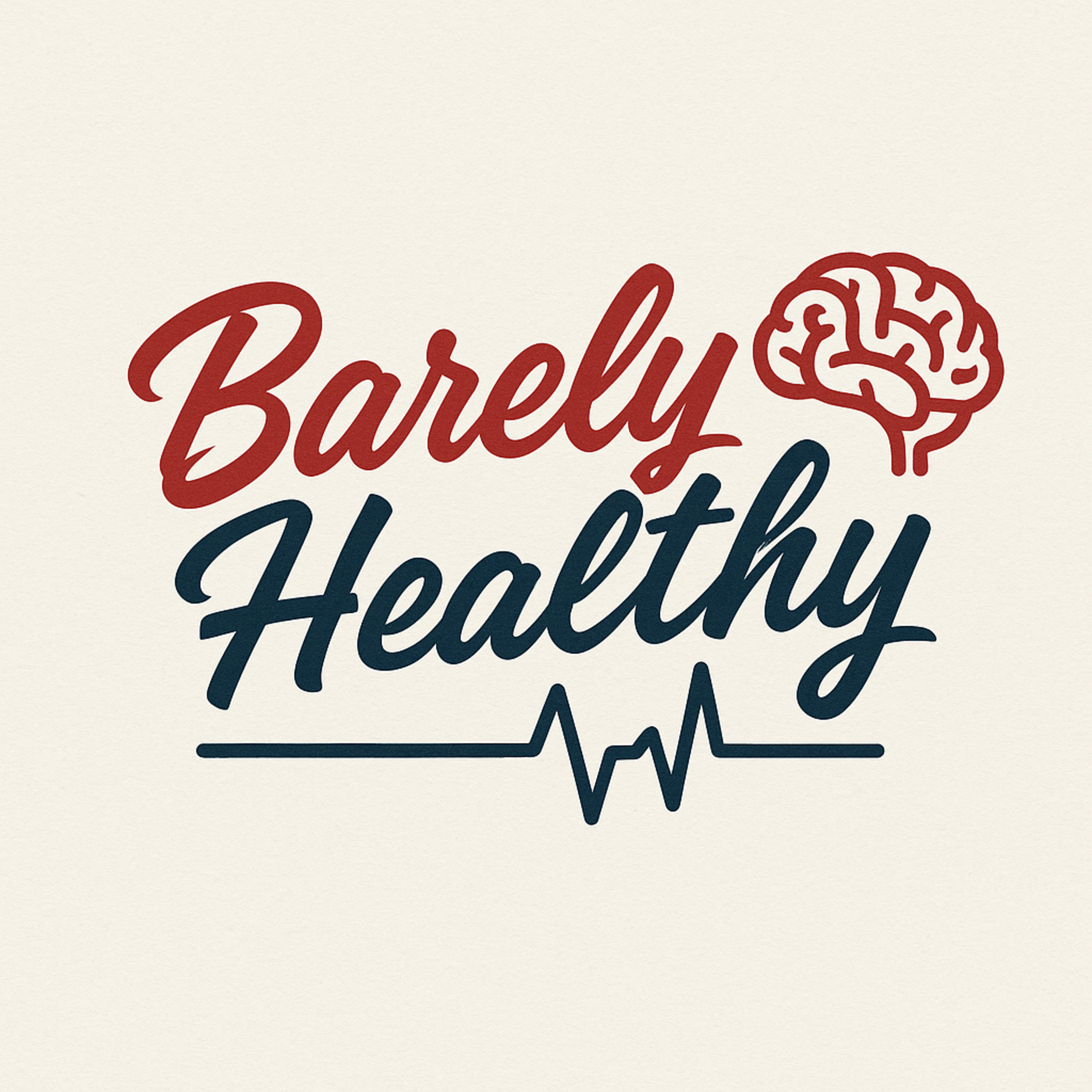 BARELY HEALTHY PODCAST  episode artwork