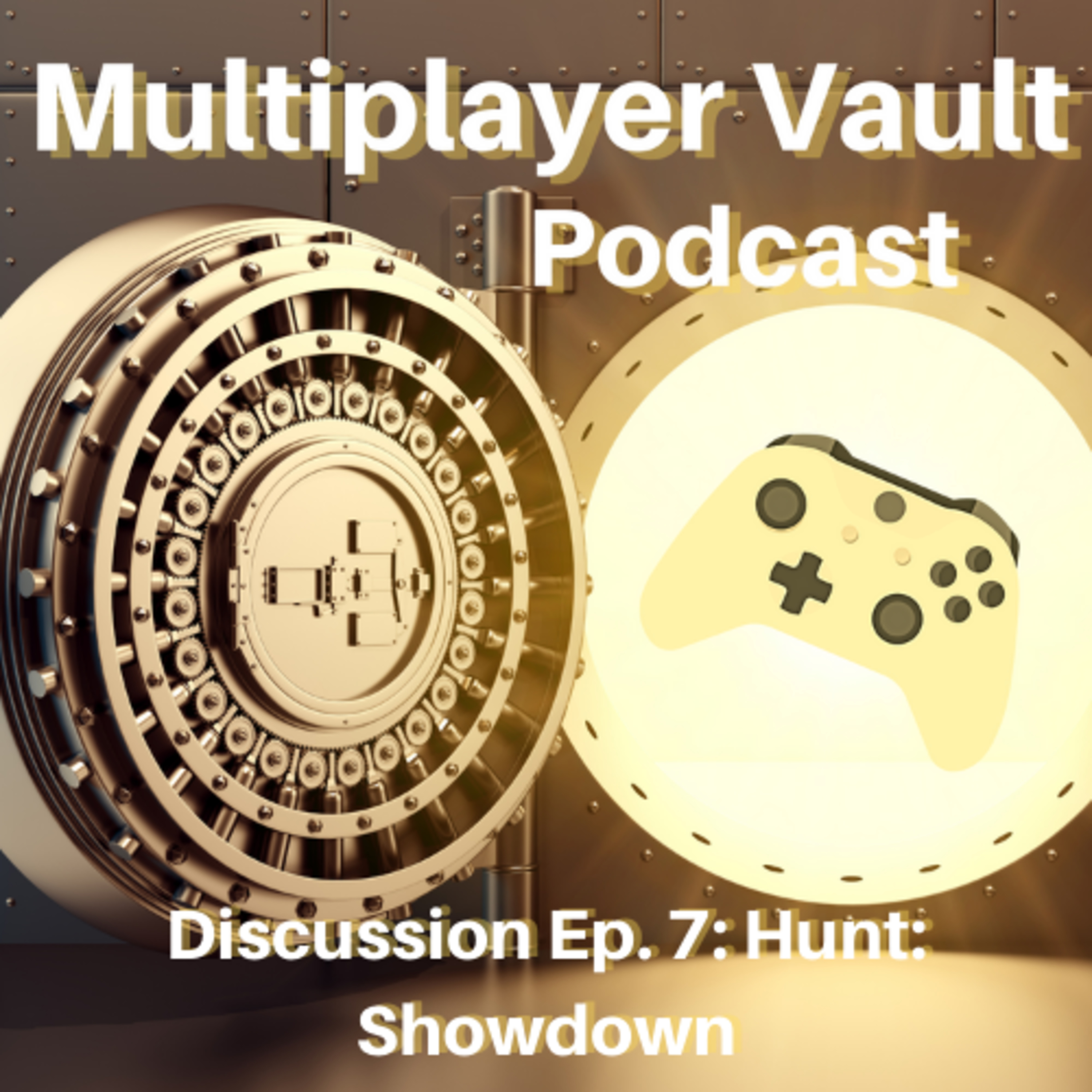 Dicussion Ep. 7: Hunt: Showdown episode artwork