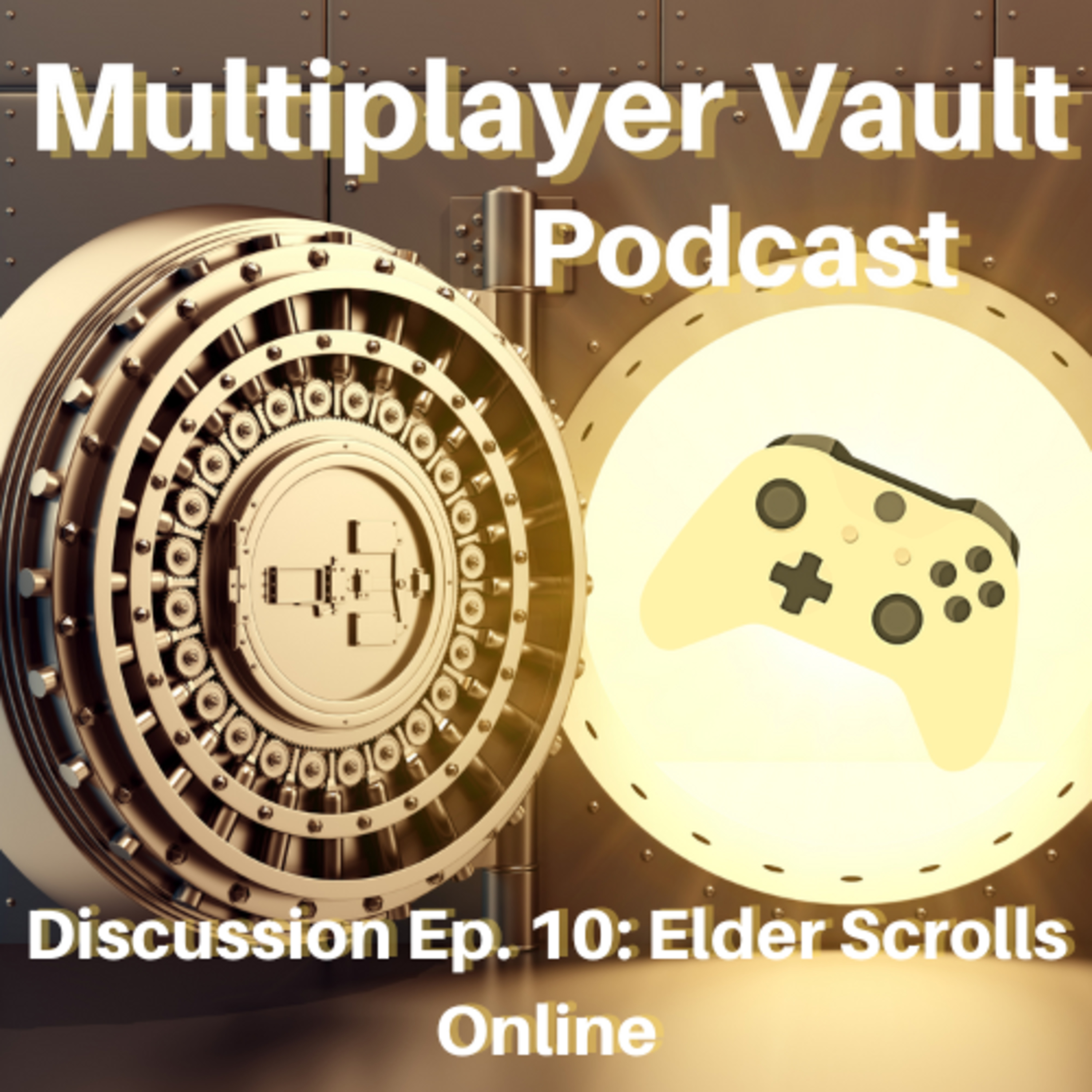 Discussion Ep. 10: Elder Scrolls Online episode artwork