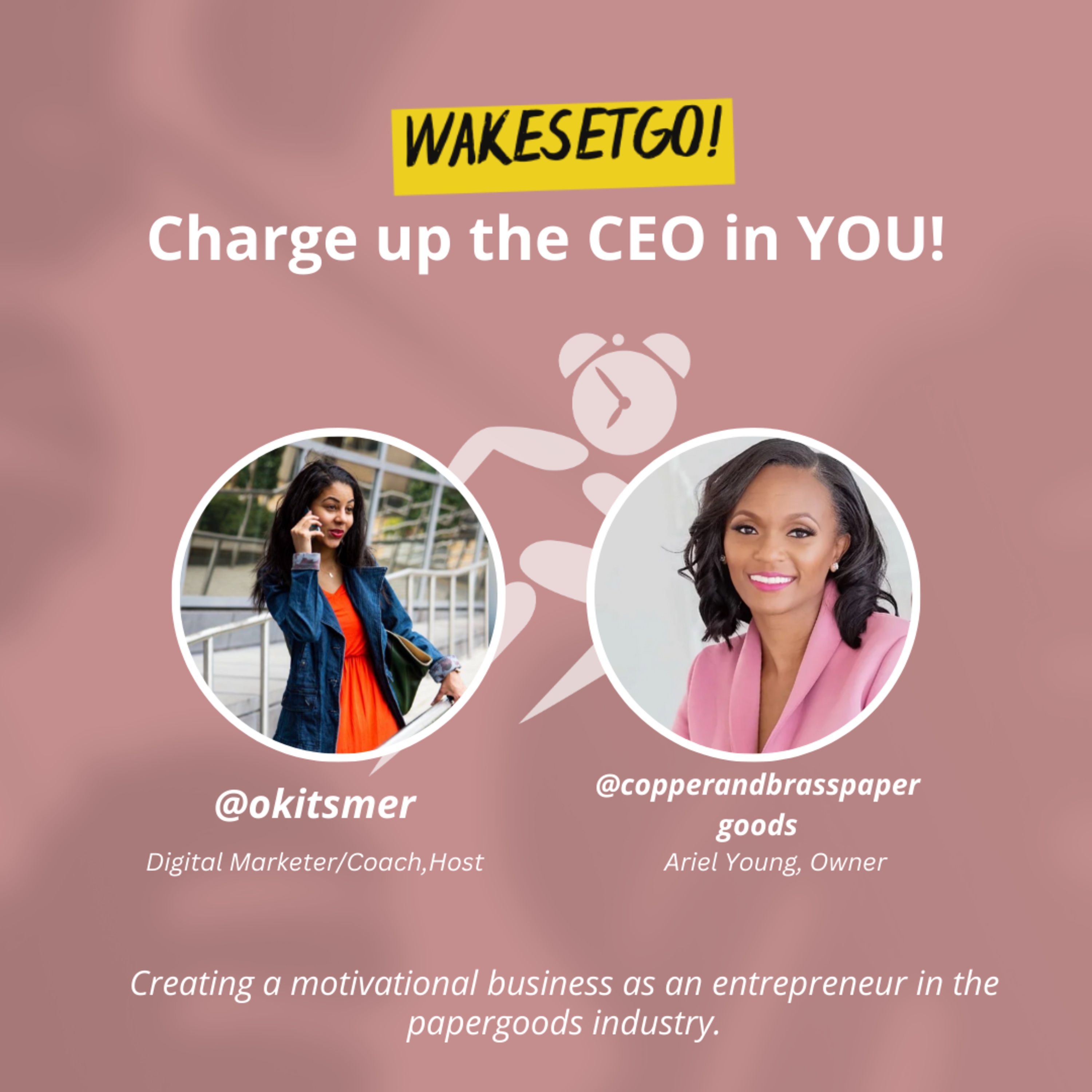 wakesetGo! with Copper and Brass Paper Goods Founder Ariel Young 