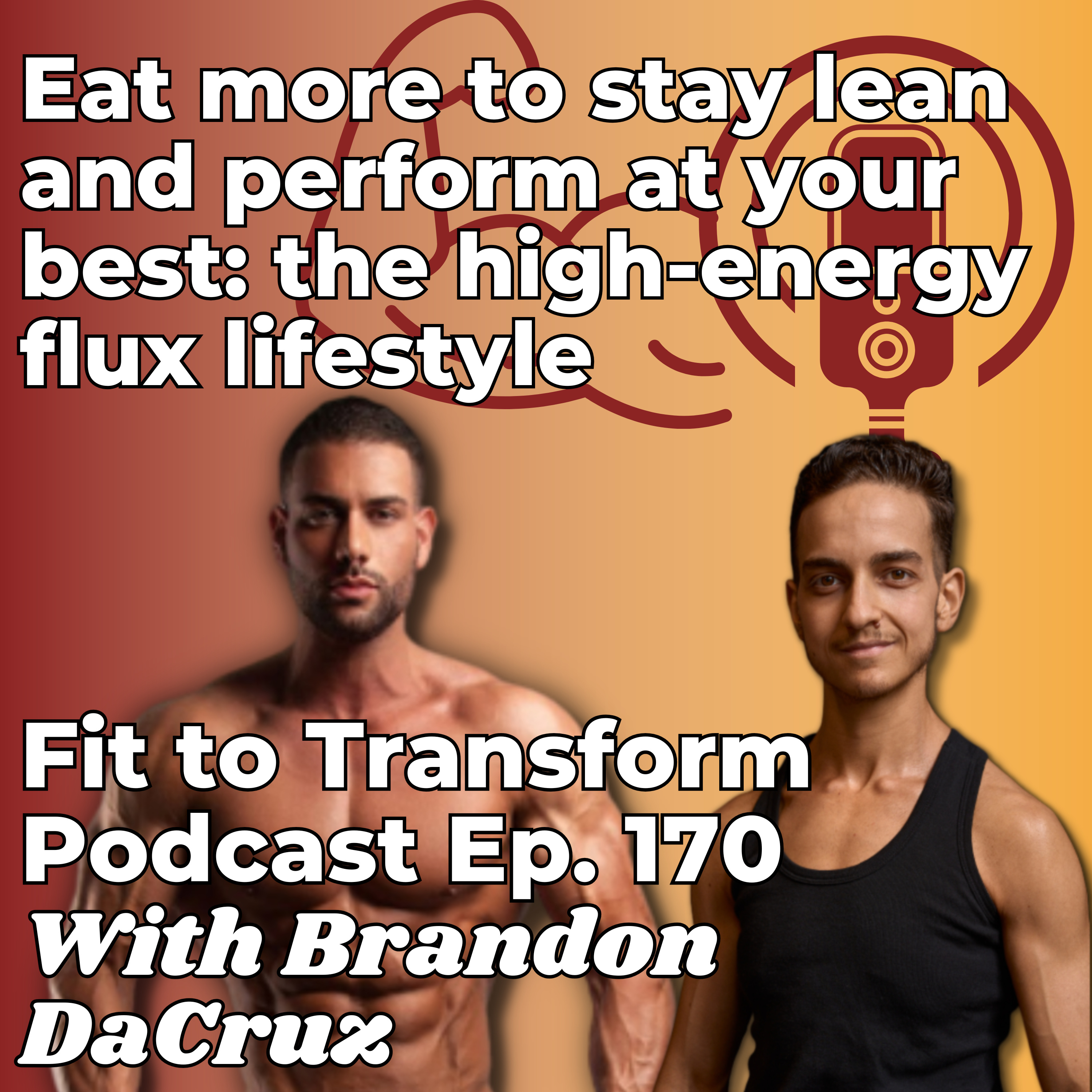 Fit to Transform Podcast with Coach Nikias