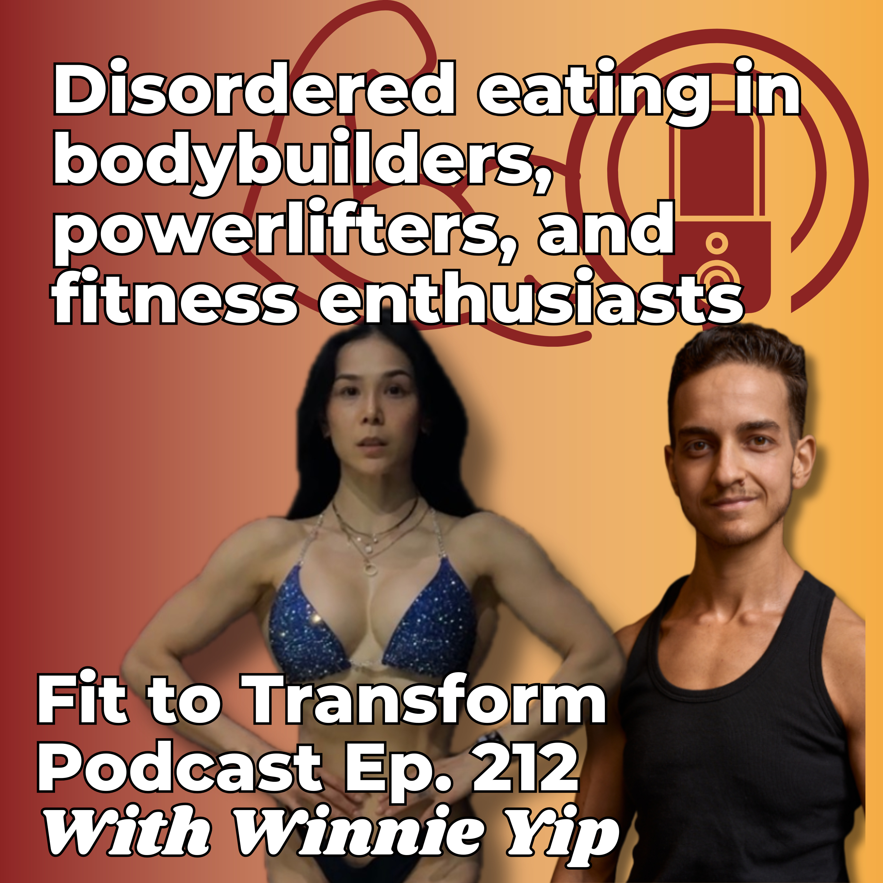 Disordered eating in bodybuilders, powerlifters, and fitness enthusiasts - With Pro Bodybuilder Winnie Yip - Ep. 212 episode artwork