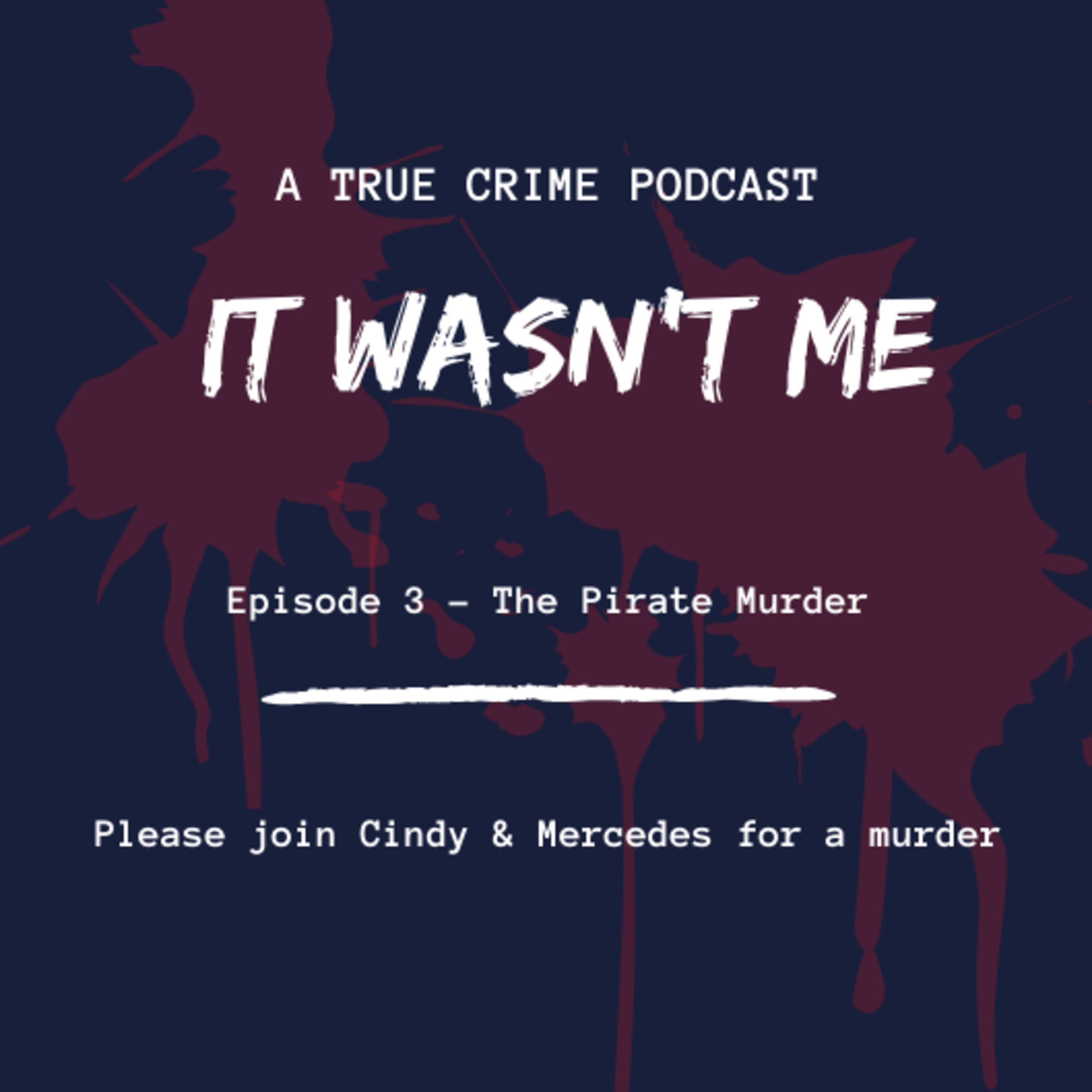 Benjamin Collings: A Pirate Murder - EP3  episode artwork