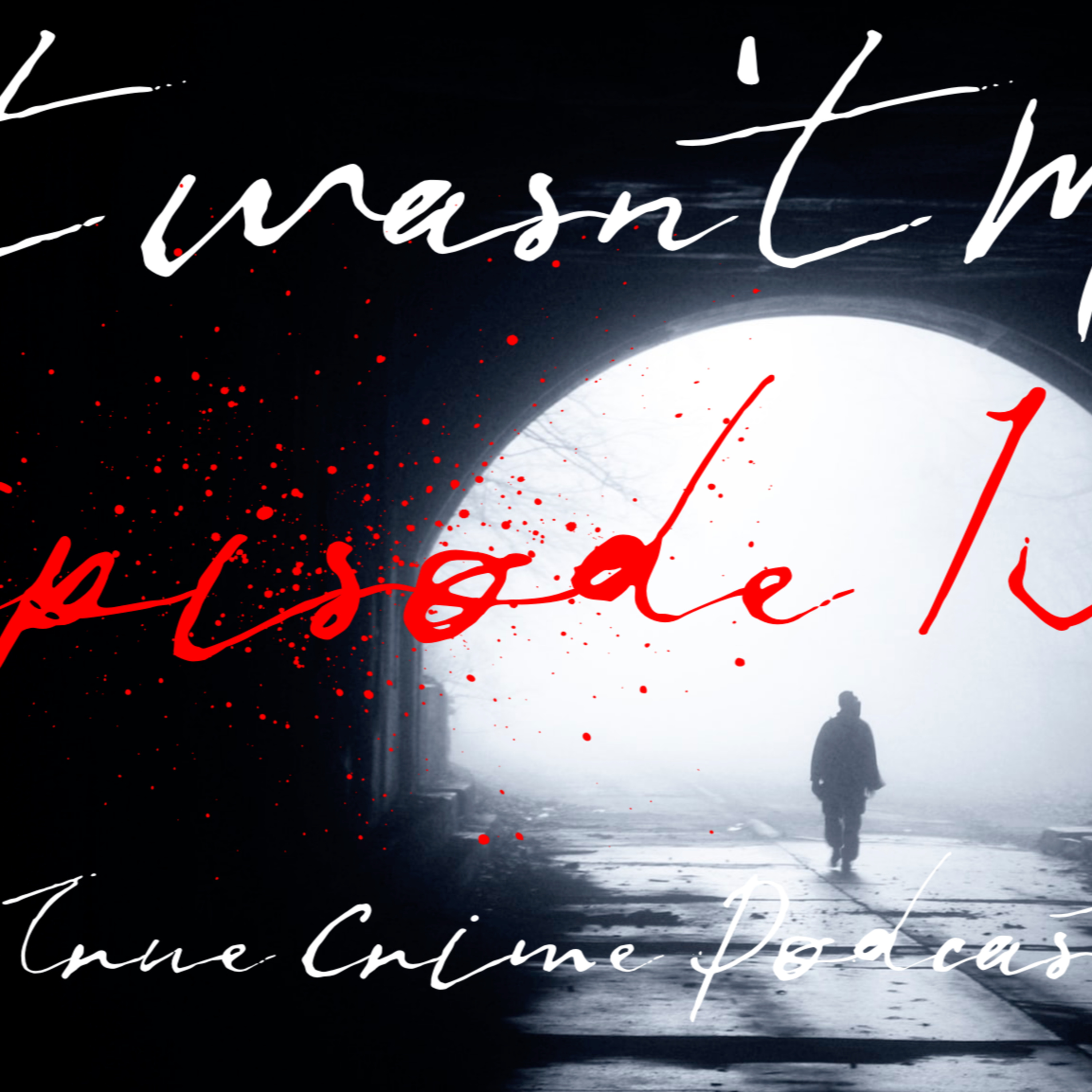 Kirsten Lobato: Wrongfully Convicted - EP13 episode artwork