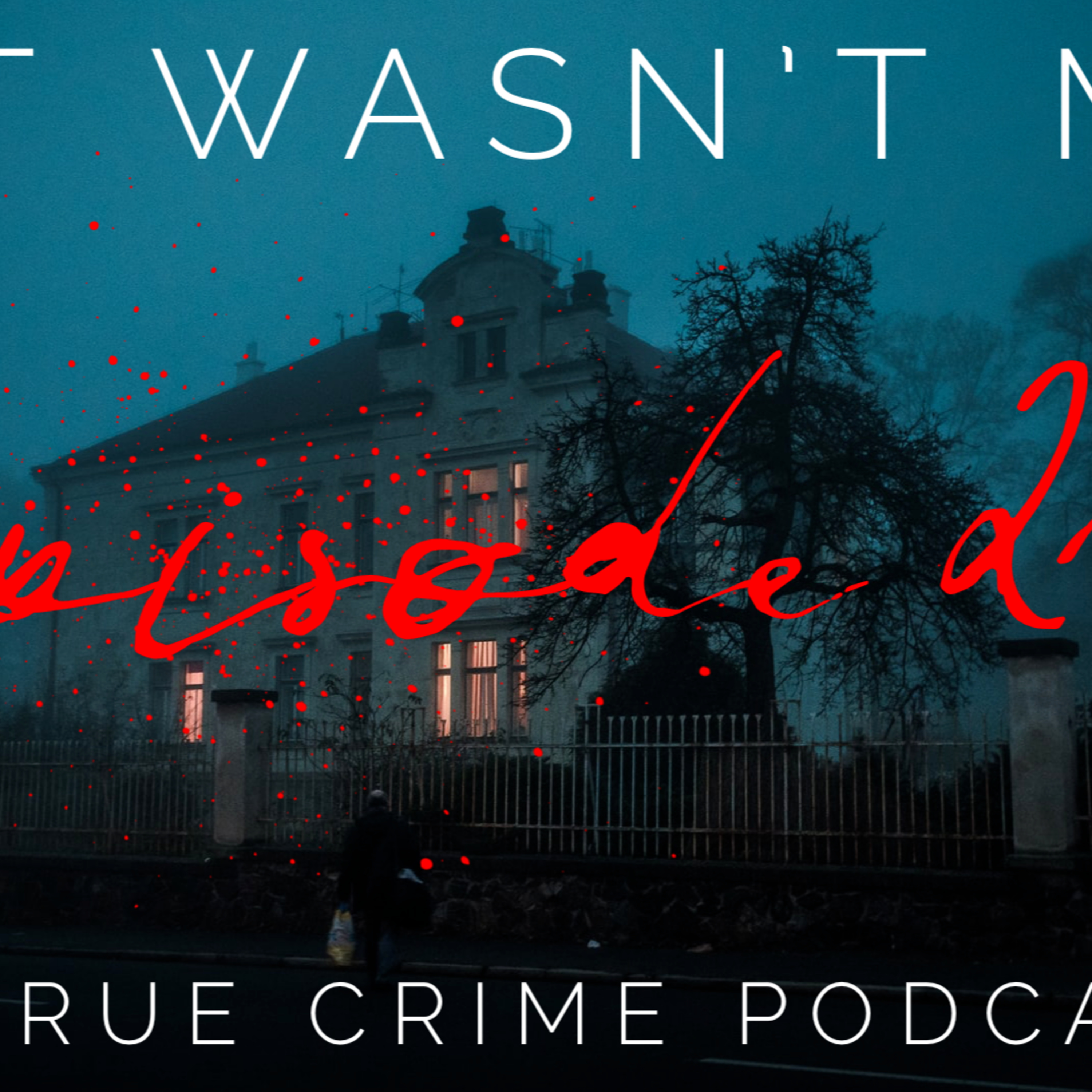 Walter Sartory: A Suspicious Death - EP28 episode artwork