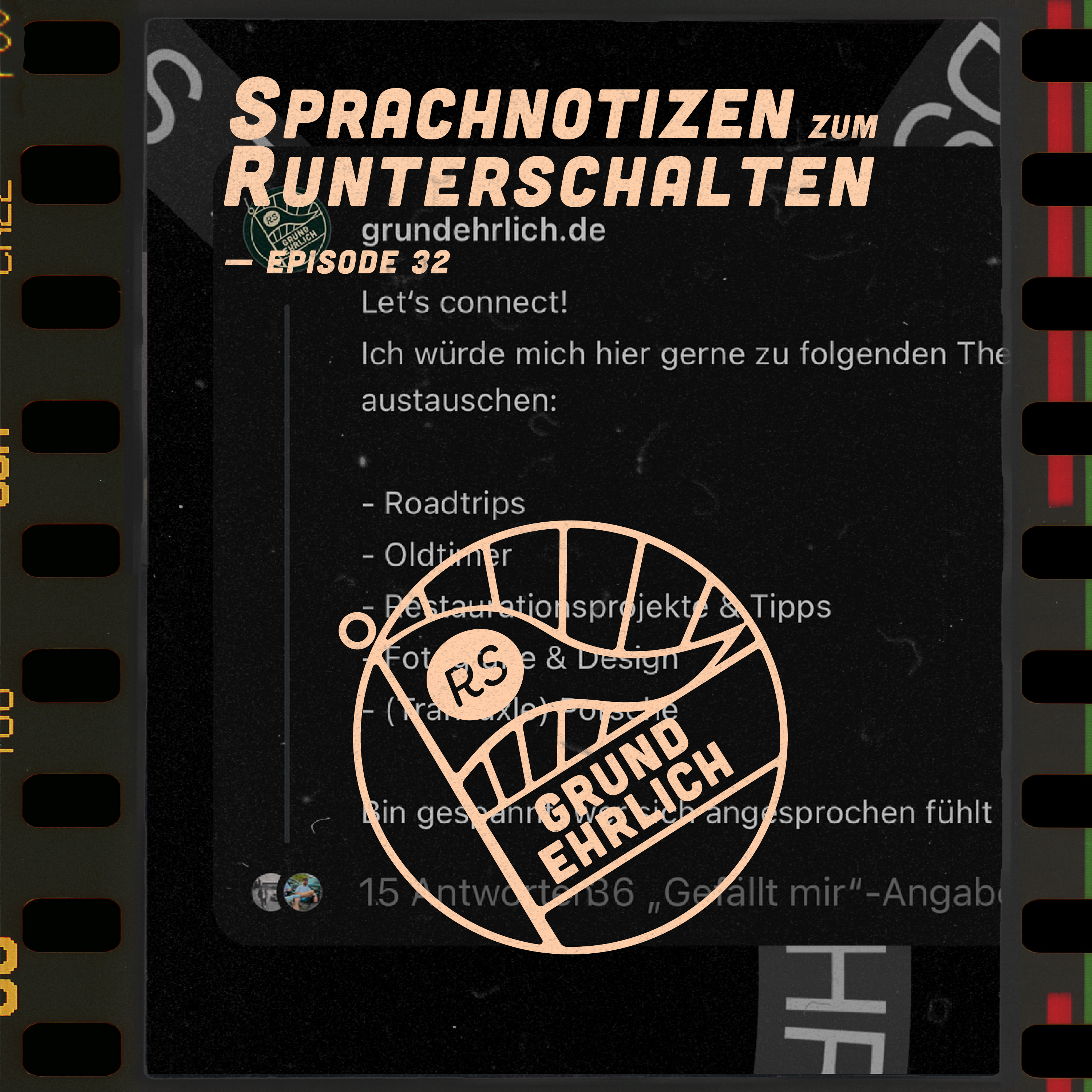Grundehrlich - Sprachnotizen zum Runterschalten