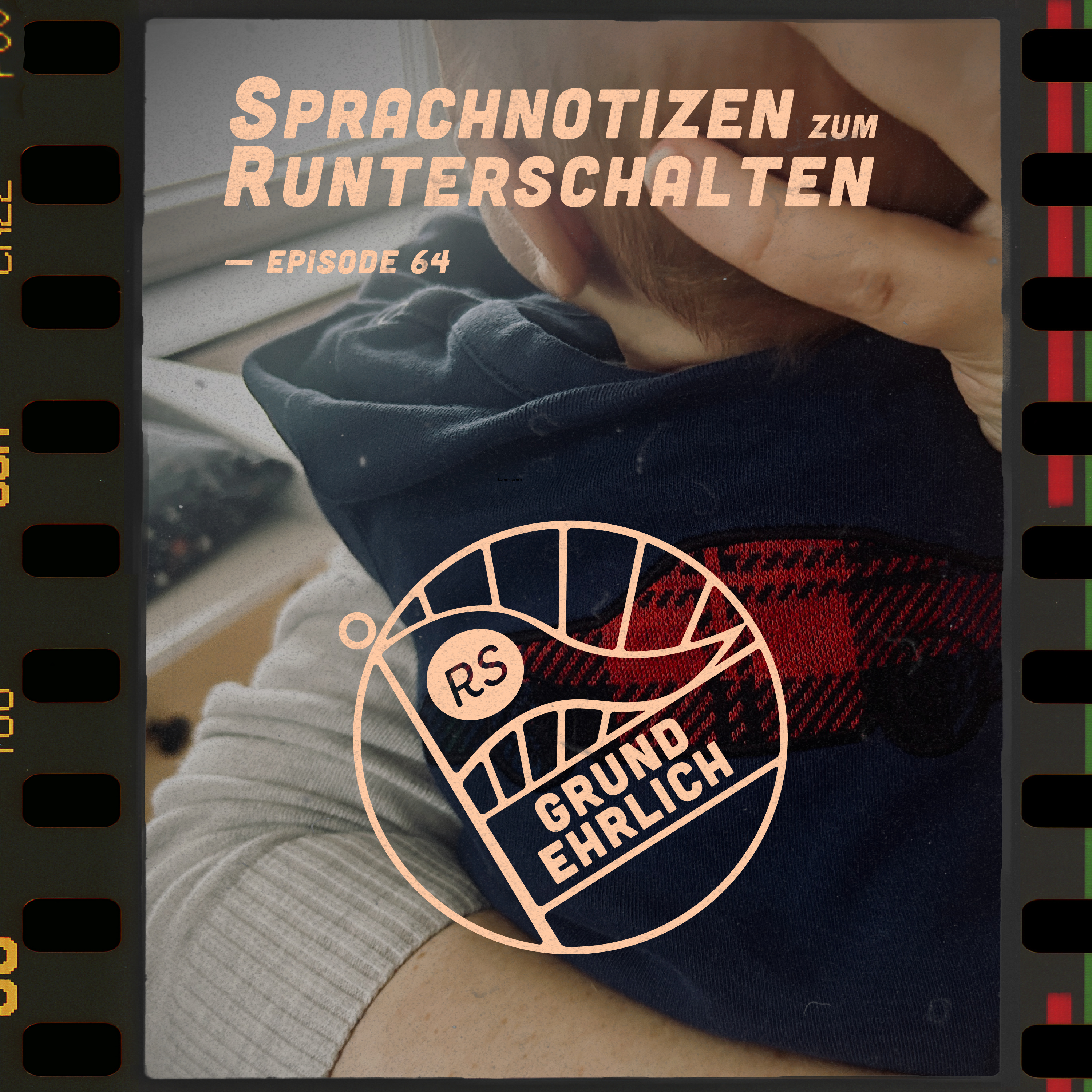 Grundehrlich - Sprachnotizen zum Runterschalten