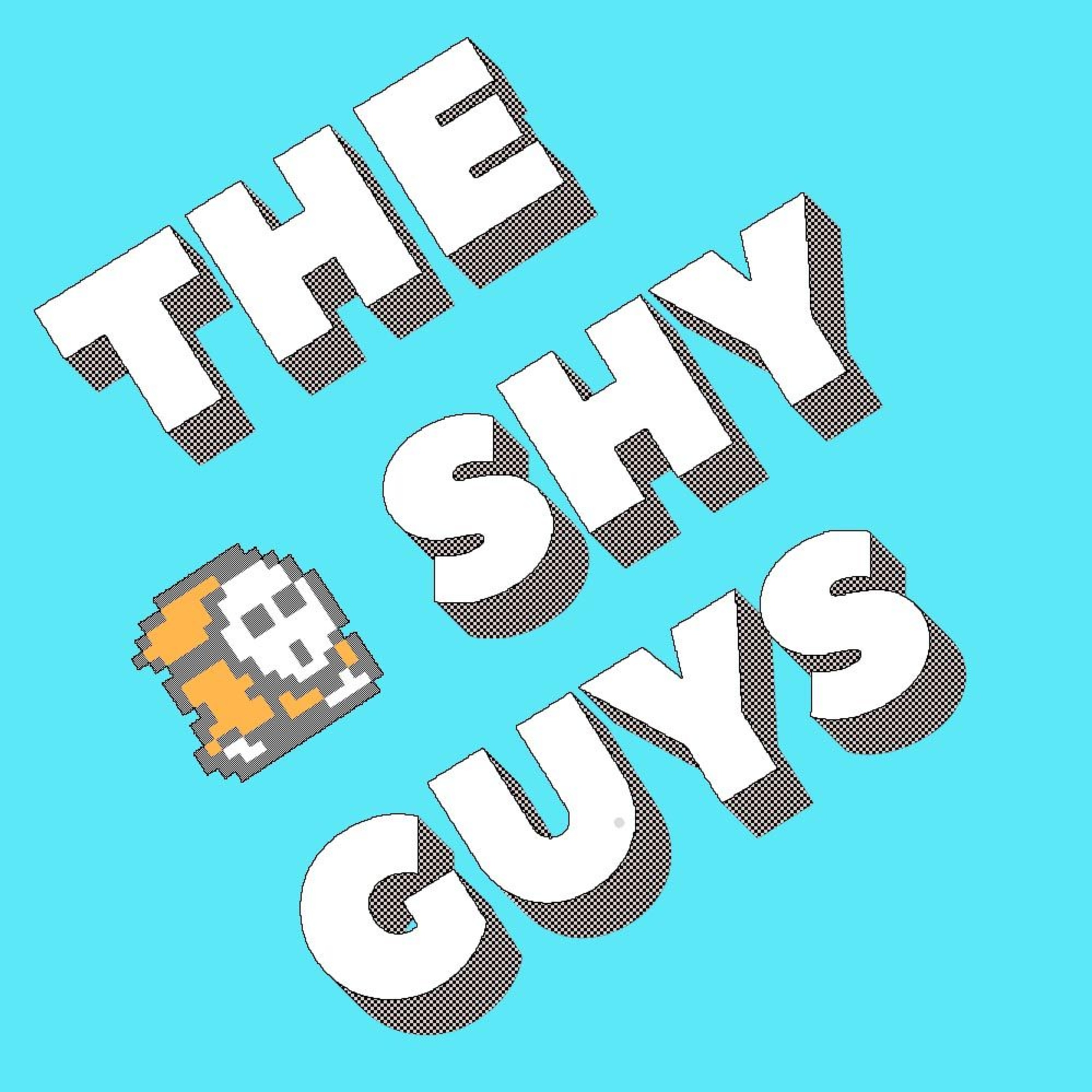 The Shy Guys