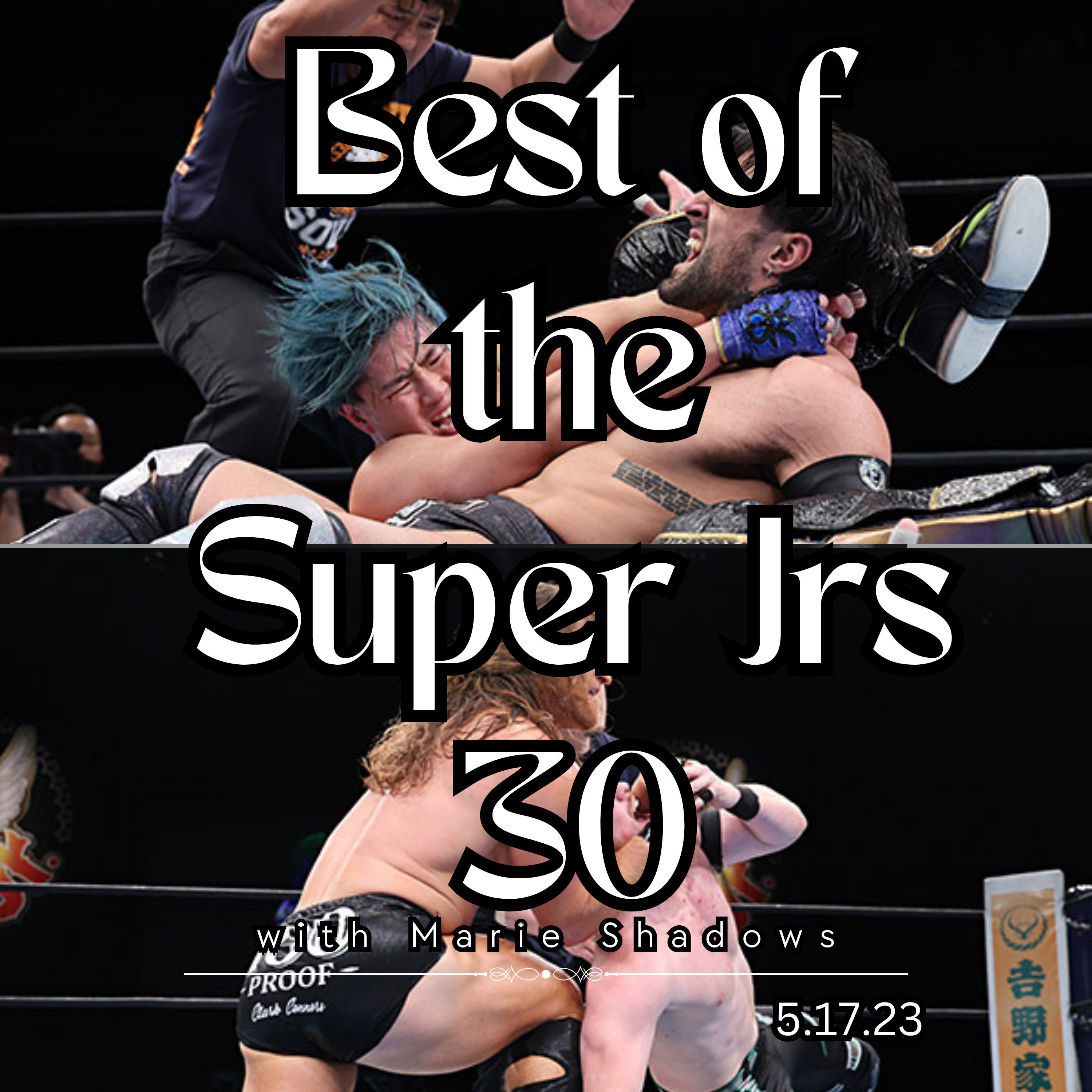 NJPW Best of the Super Jrs 30 Night 5 - 5.17.23 episode artwork