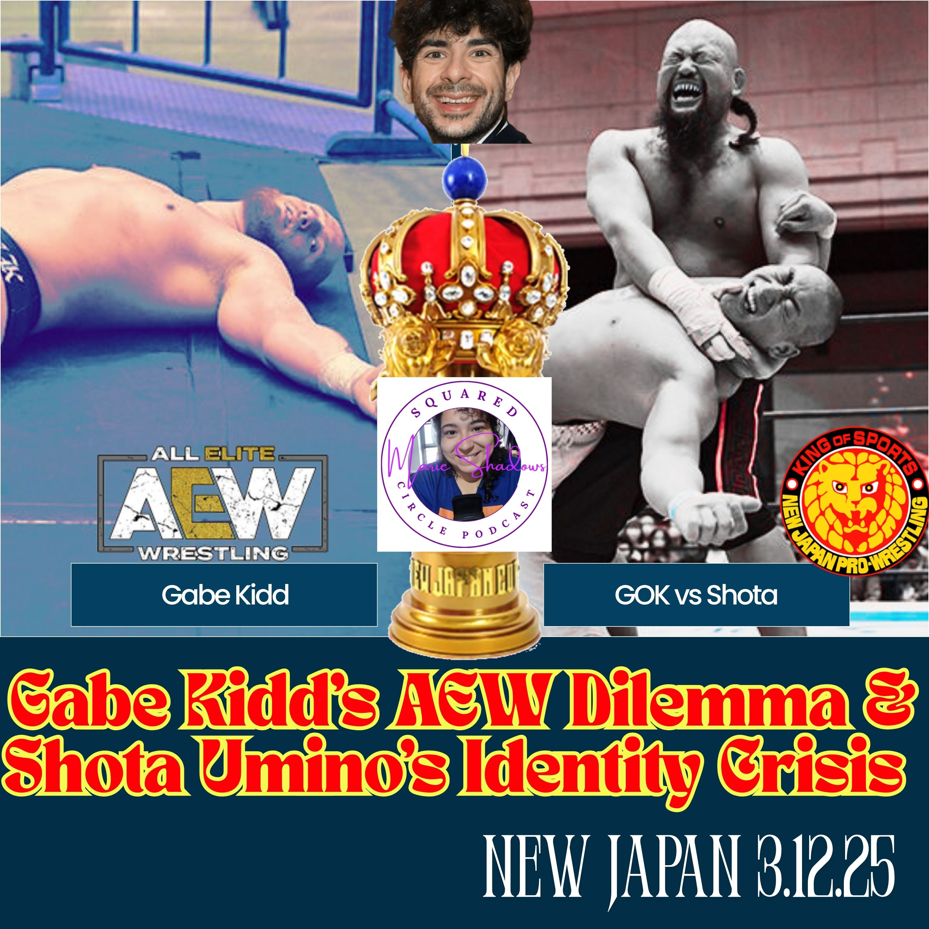 Gabe Kidd's AEW Dilemma & Shota Umino's Identity Crisis | New Japan 3.12.25 episode artwork